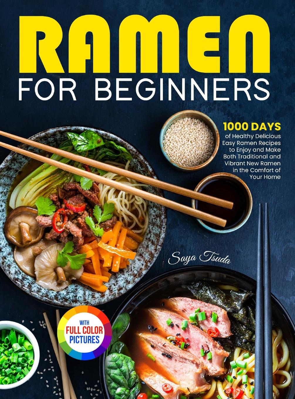 Cover: 9781805380993 | Ramen For Beginners | Saya Tsuda | Buch | Englisch | 2023