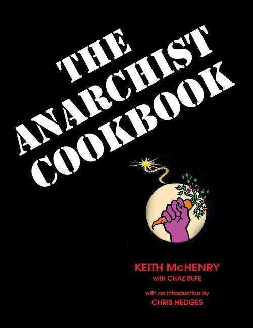 Cover: 9781937276768 | ANARCHIST CKBK | Keith Mchenry (u. a.) | Taschenbuch | Englisch | 2015