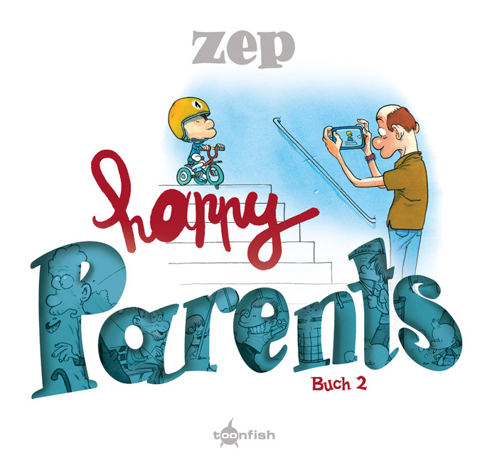 Cover: 9783958399150 | Happy Parents. Bd.2 | Zep | Buch | 64 S. | Deutsch | 2016 | Splitter