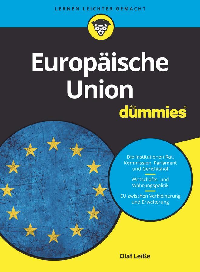 Cover: 9783527713769 | Die Europäische Union für Dummies | Olaf Leiße | Taschenbuch | 384 S.