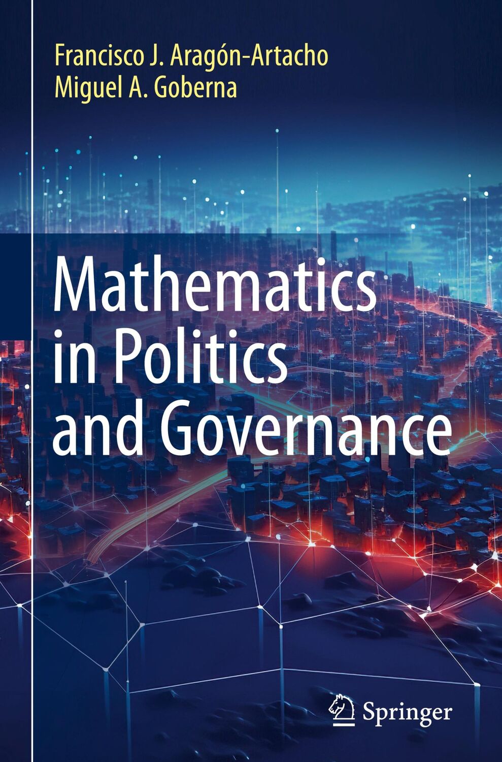 Cover: 9783031527753 | Mathematics in Politics and Governance | Aragón-Artacho (u. a.) | Buch