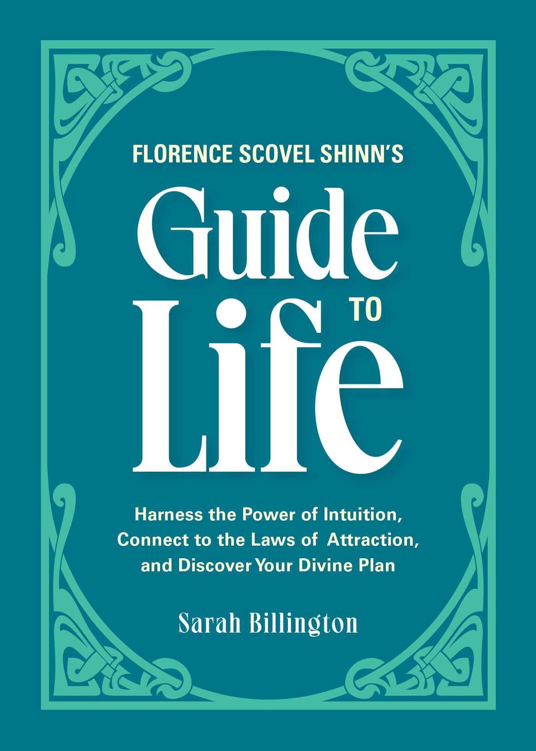 Cover: 9781646043125 | Florence Scovel Shinn's Guide to Life | Sarah Billington | Taschenbuch