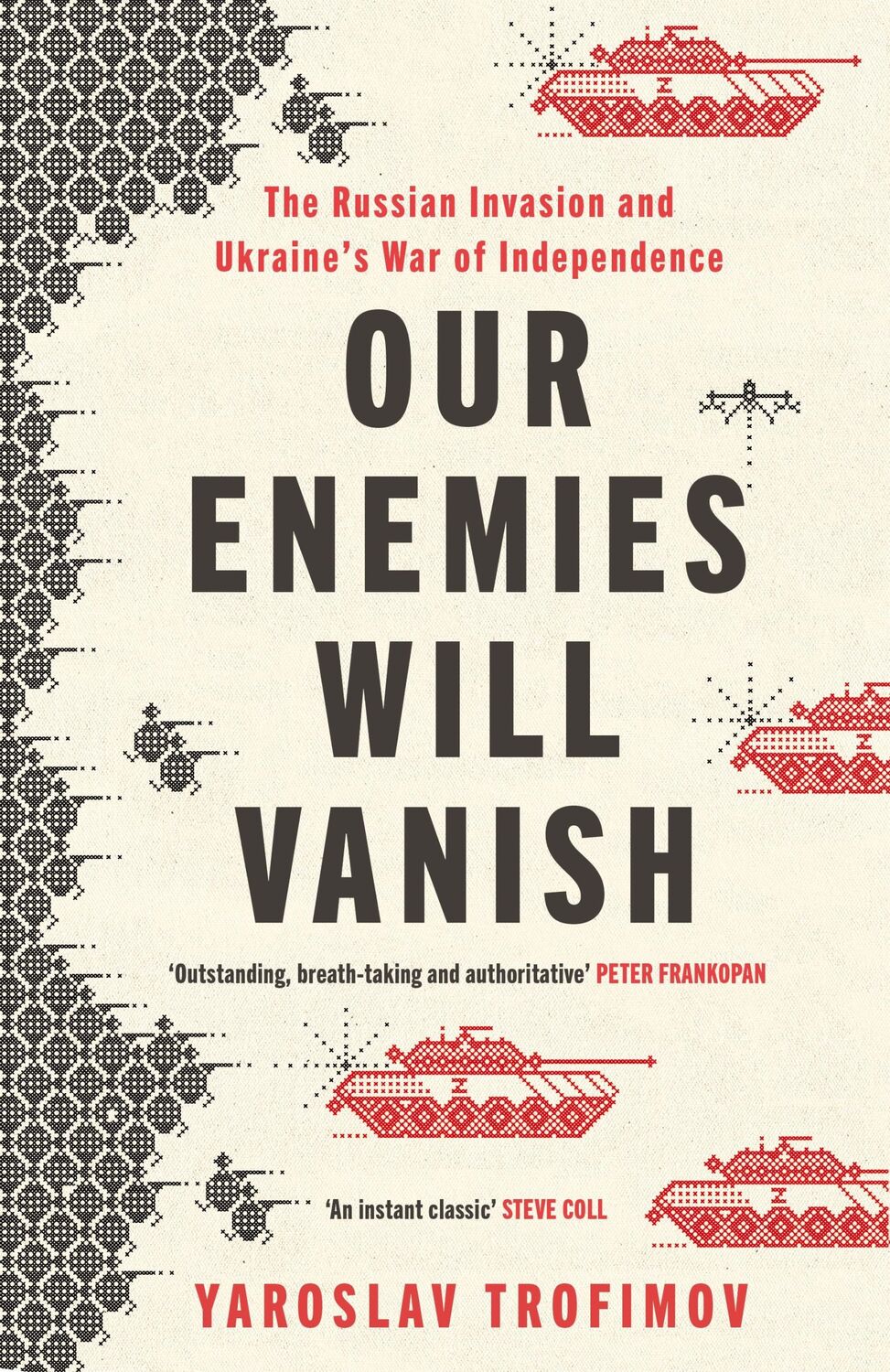 Cover: 9780241655443 | Our Enemies will Vanish | Yaroslav Trofimov | Buch | Gebunden | 2024