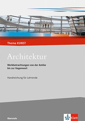 Cover: 9783122051334 | Architektur. Werkbetrachtungen von der Antike bis zur Gegenwart....