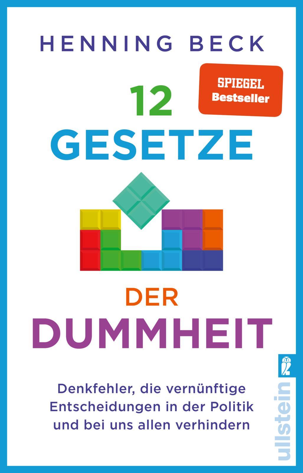 Cover: 9783548069937 | 12 Gesetze der Dummheit | Henning Beck | Taschenbuch | 256 S. | 2025