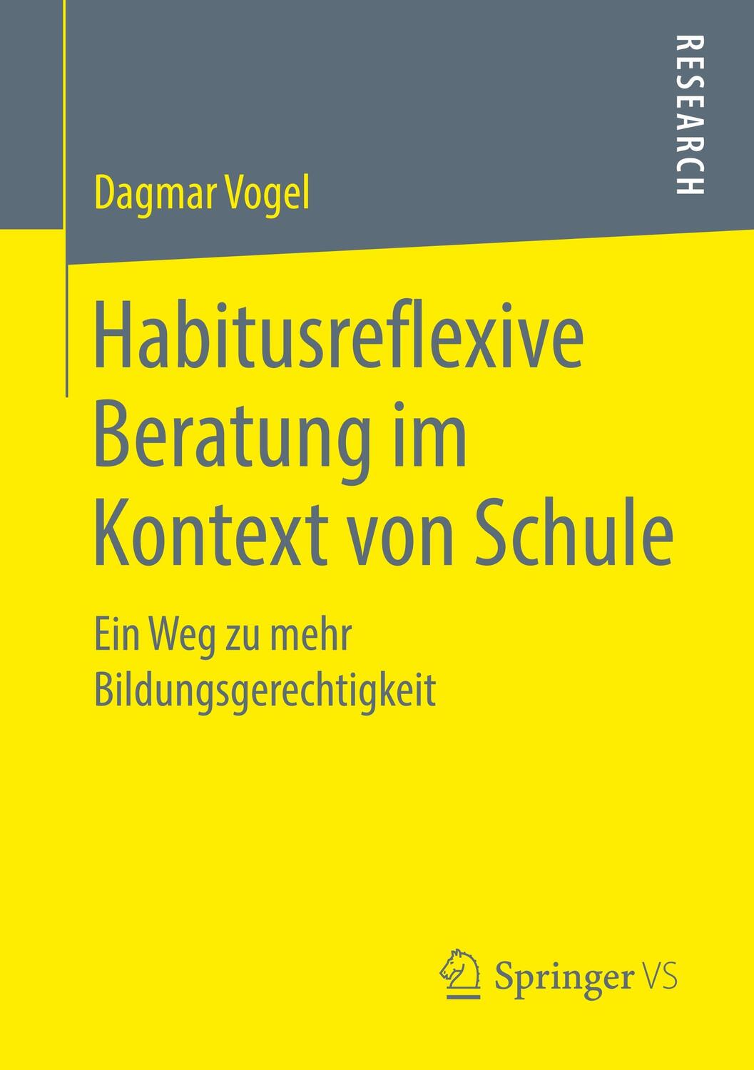 Cover: 9783658254346 | Habitusreflexive Beratung im Kontext von Schule | Dagmar Vogel | Buch