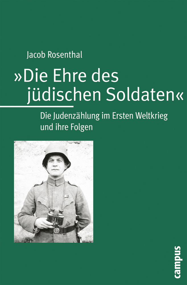 Cover: 9783593384979 | Die Ehre des jüdischen Soldaten | Jacob Rosenthal | Taschenbuch | 2007