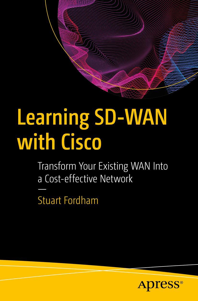 Cover: 9781484273463 | Learning SD-WAN with Cisco | Stuart Fordham | Taschenbuch | xvii