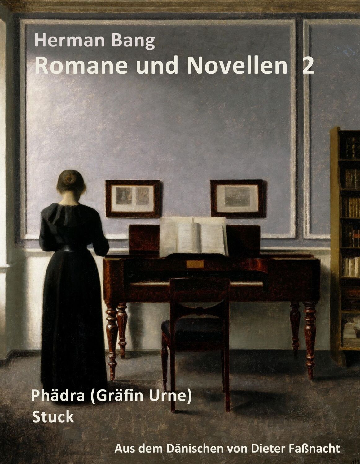 Cover: 9783746058290 | Herman Bang: Romane und Novellen Band 2 | Dieter Faßnacht | Buch