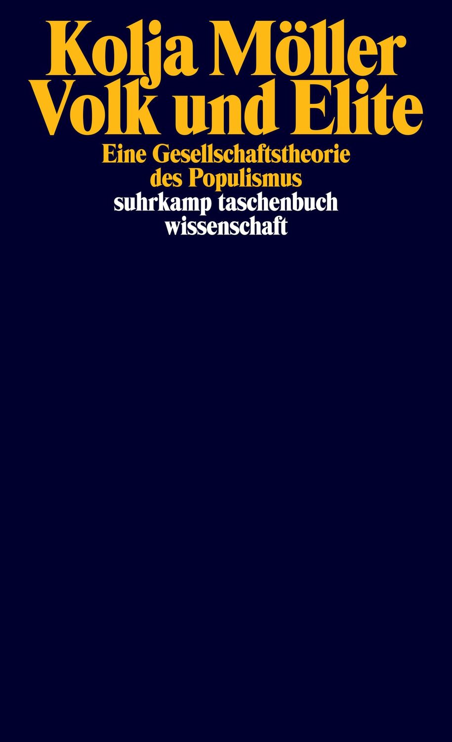 Cover: 9783518300527 | Volk und Elite | Eine Gesellschaftstheorie des Populismus | Möller