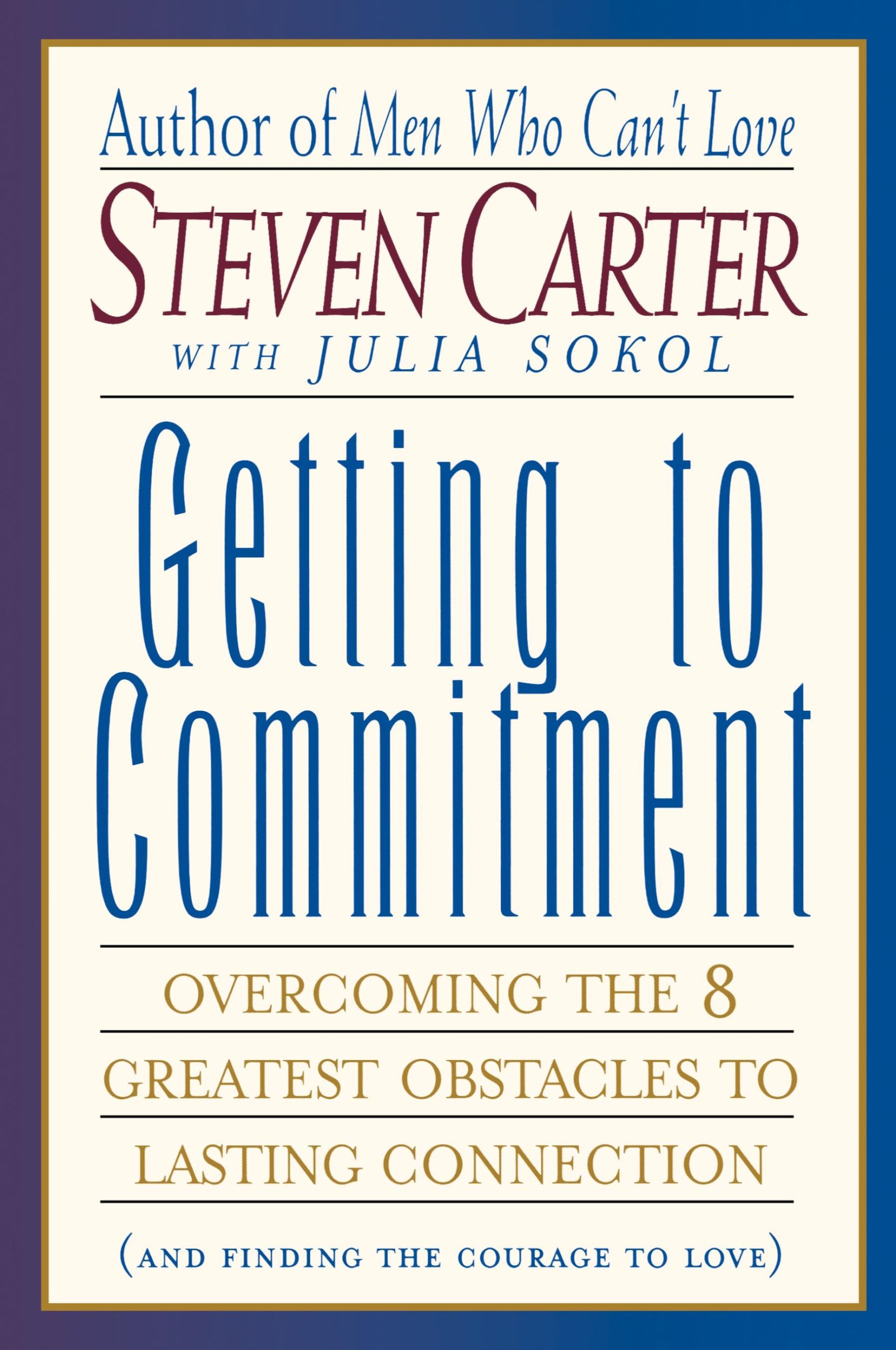 Cover: 9780871319050 | Getting to Commitment | Steven Carter | Taschenbuch | Englisch | 2000