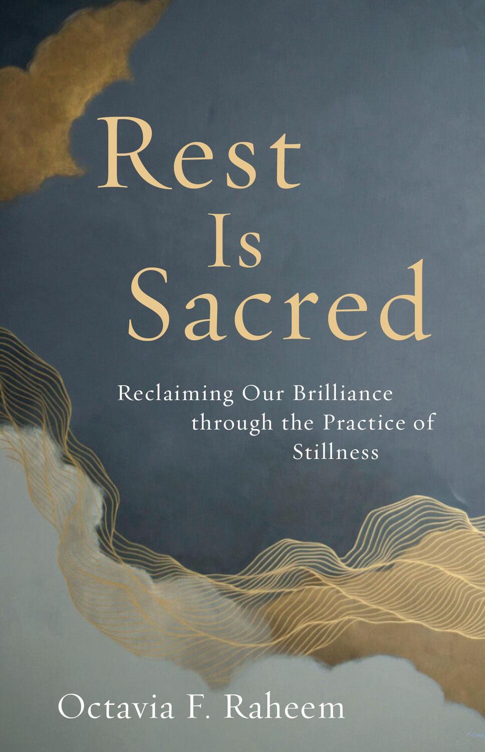 Cover: 9781645473275 | Rest Is Sacred | Octavia F Raheem | Taschenbuch | Englisch | 2024