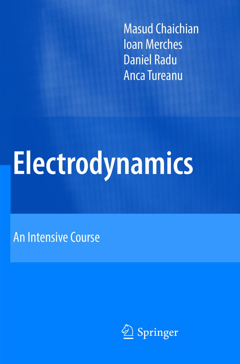 Cover: 9783662568538 | Electrodynamics | An Intensive Course | Masud Chaichian (u. a.) | Buch