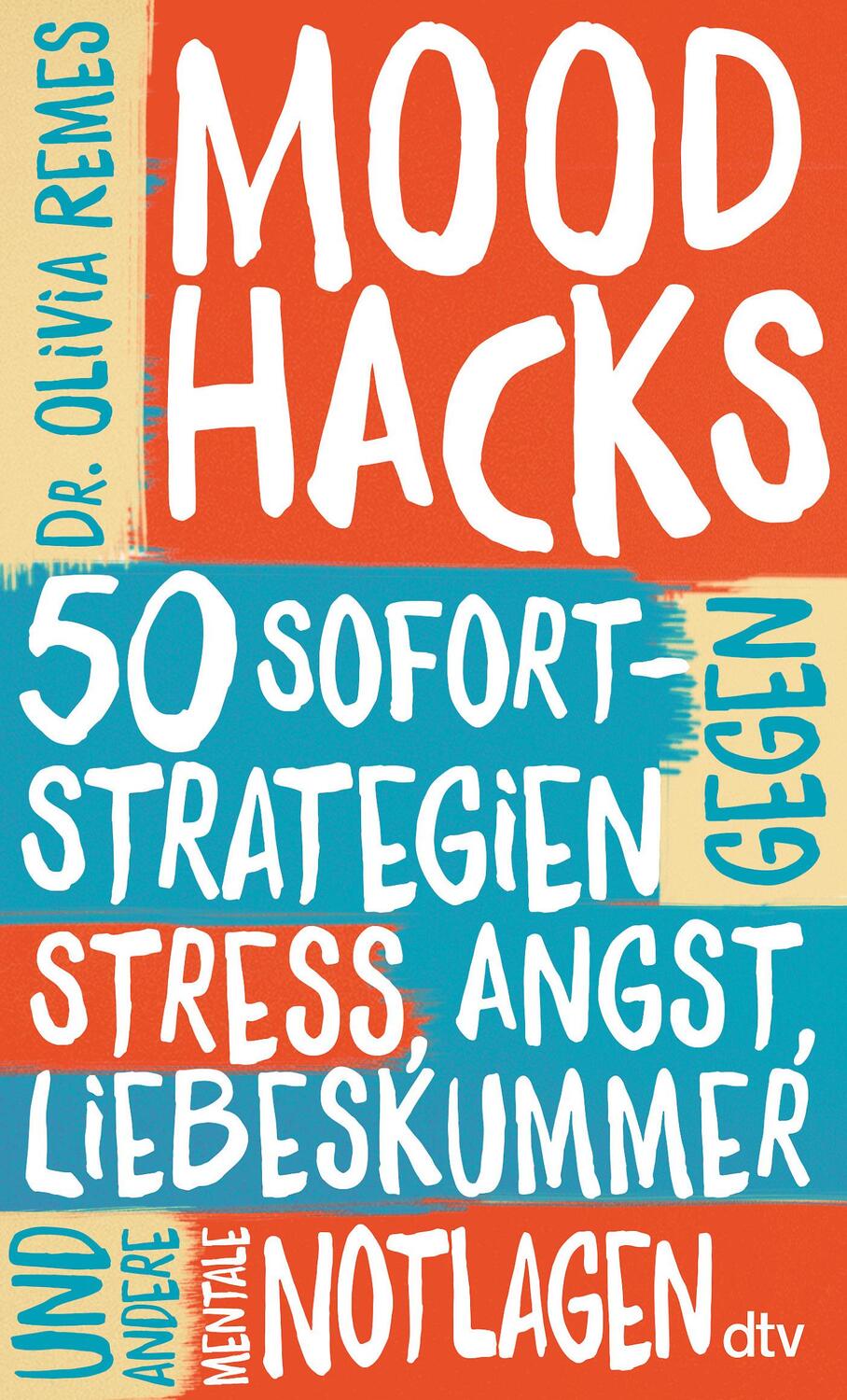 Cover: 9783423351690 | Mood Hacks | Olivia Remes | Taschenbuch | Deutsch | 2022