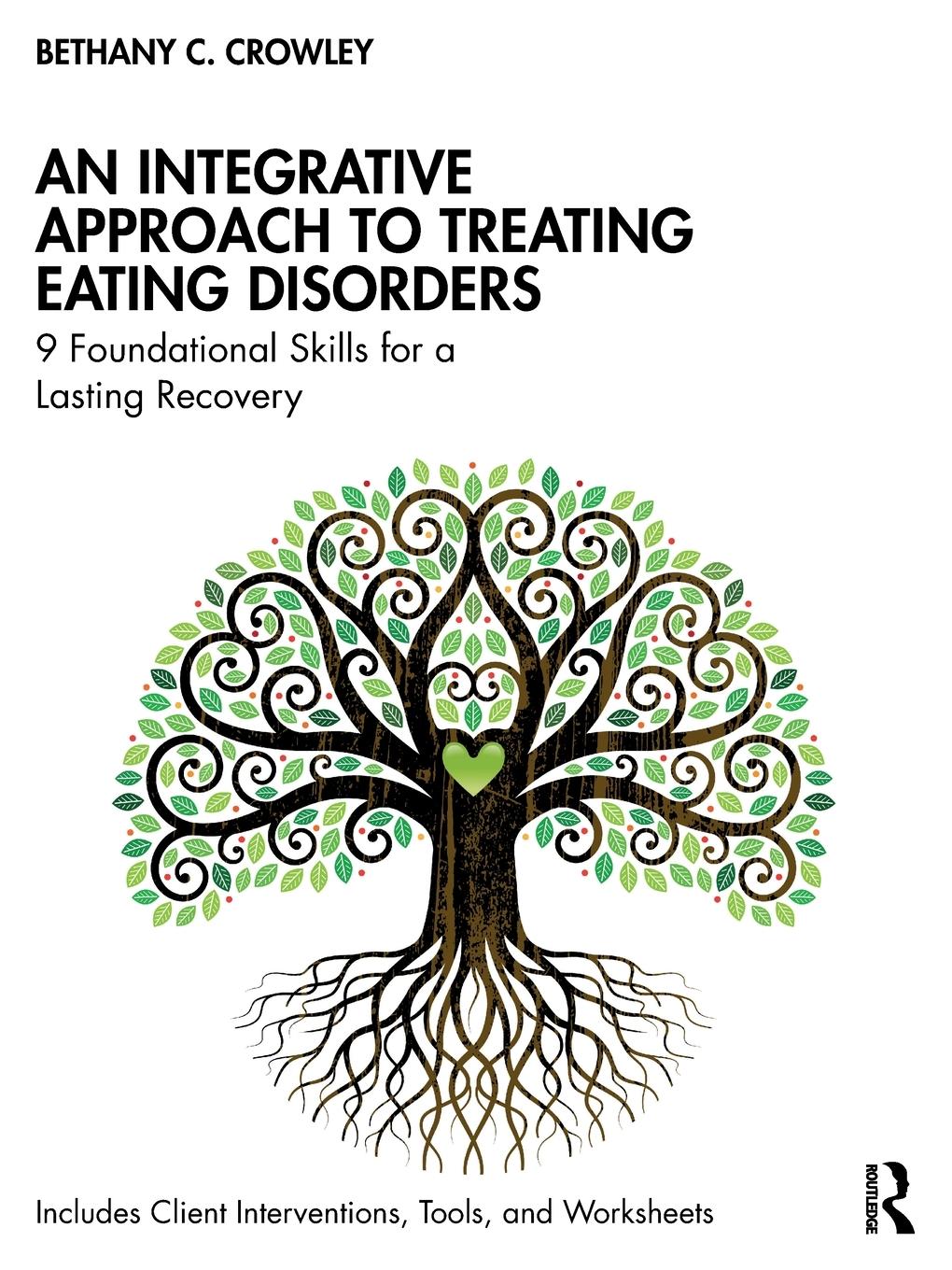 Cover: 9781032635125 | An Integrative Approach to Treating Eating Disorders | Crowley | Buch