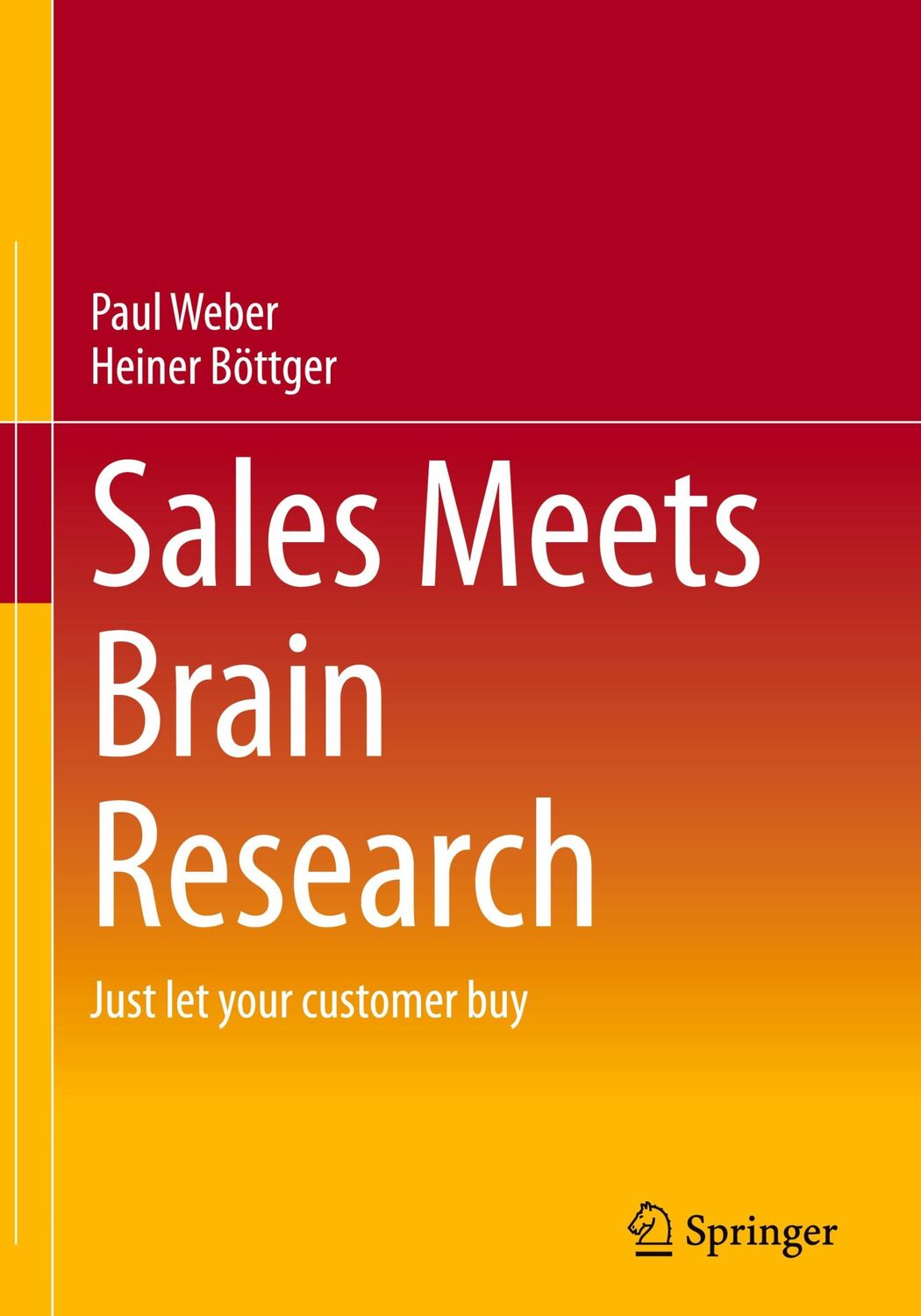 Cover: 9783658383237 | Sales Meets Brain Research | Just let your customer buy | Buch | xii