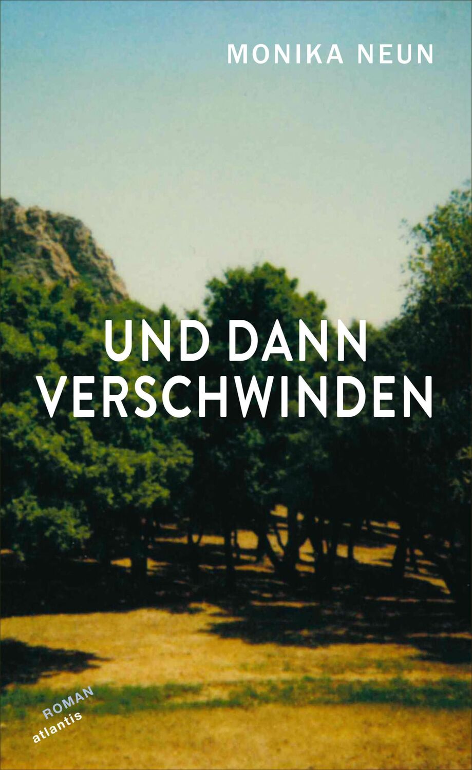 Cover: 9783715250243 | Und dann verschwinden | Monika Neun | Buch | Gebunden | 144 S. | 2023