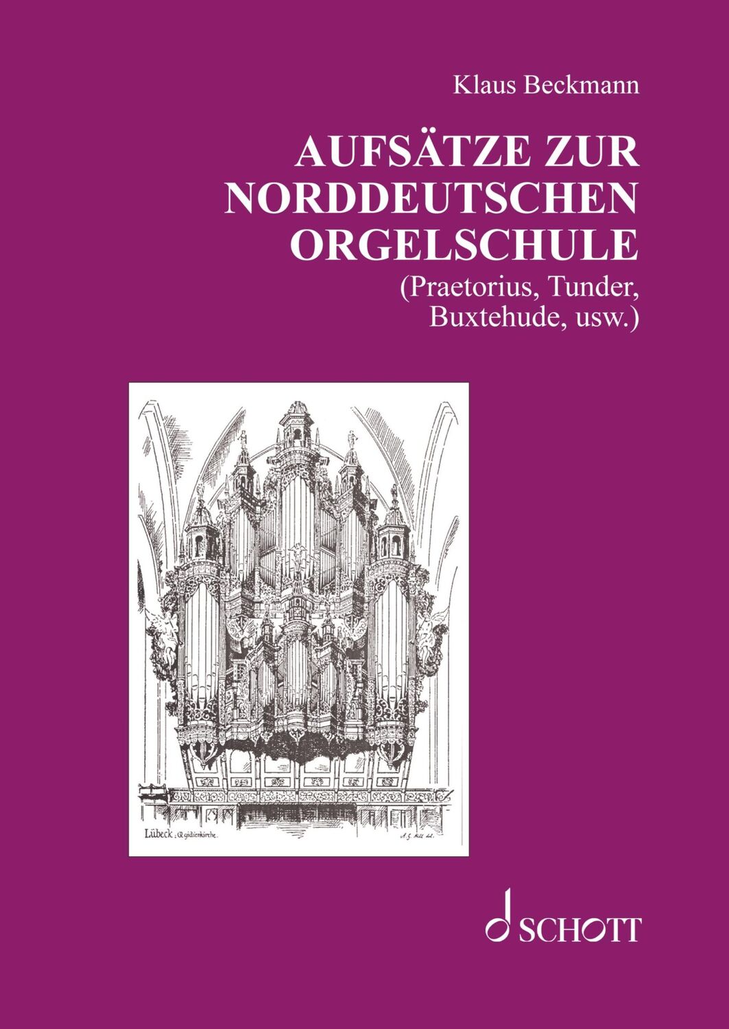 Cover: 9783959836357 | Aufsätze zur norddeutschen Orgelschule | Klaus Beckmann | Buch | 2022