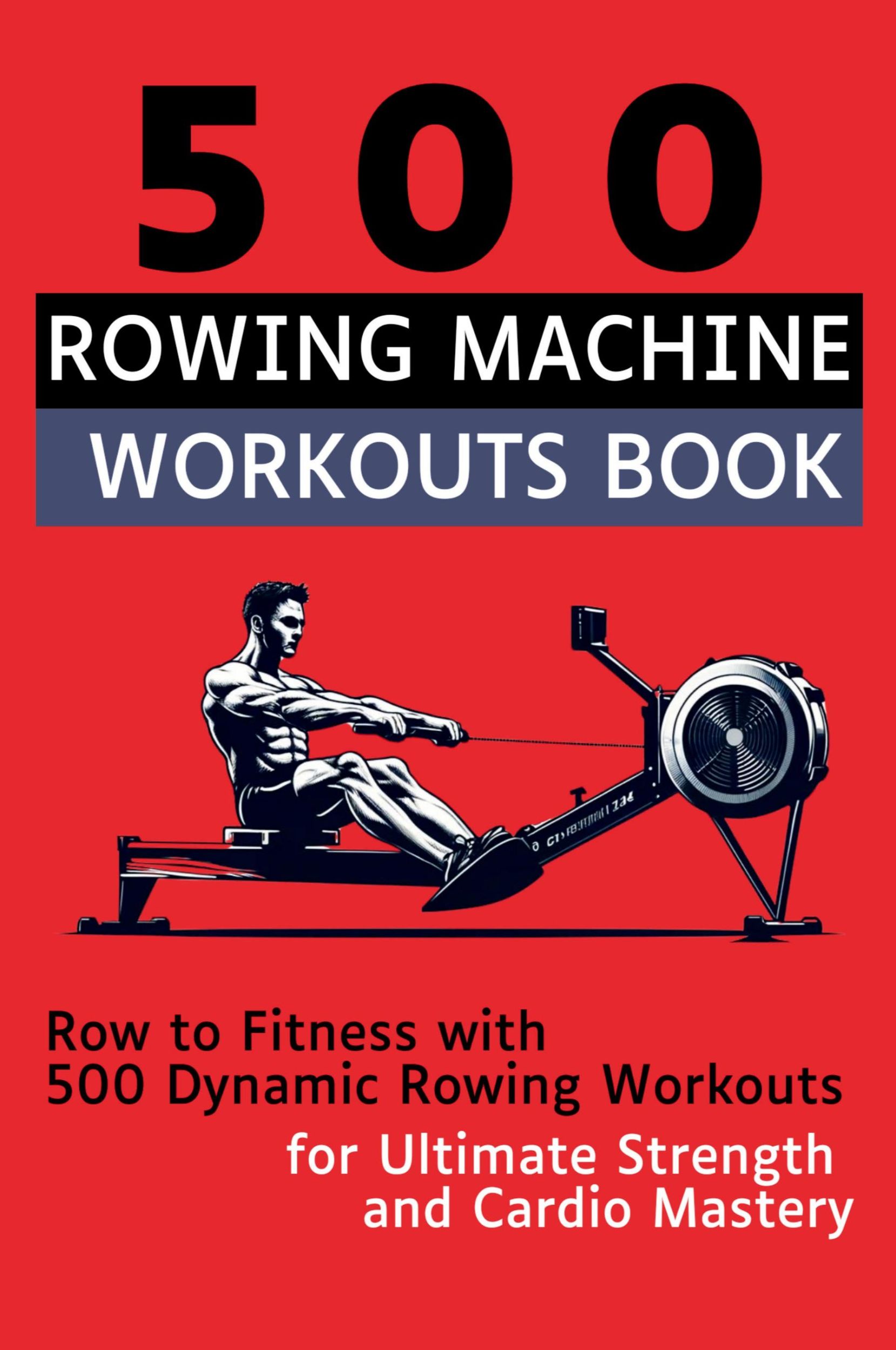 Cover: 9781998402298 | 500 Rowing Machine Workouts Book | Mauricio Vasquez (u. a.) | Buch