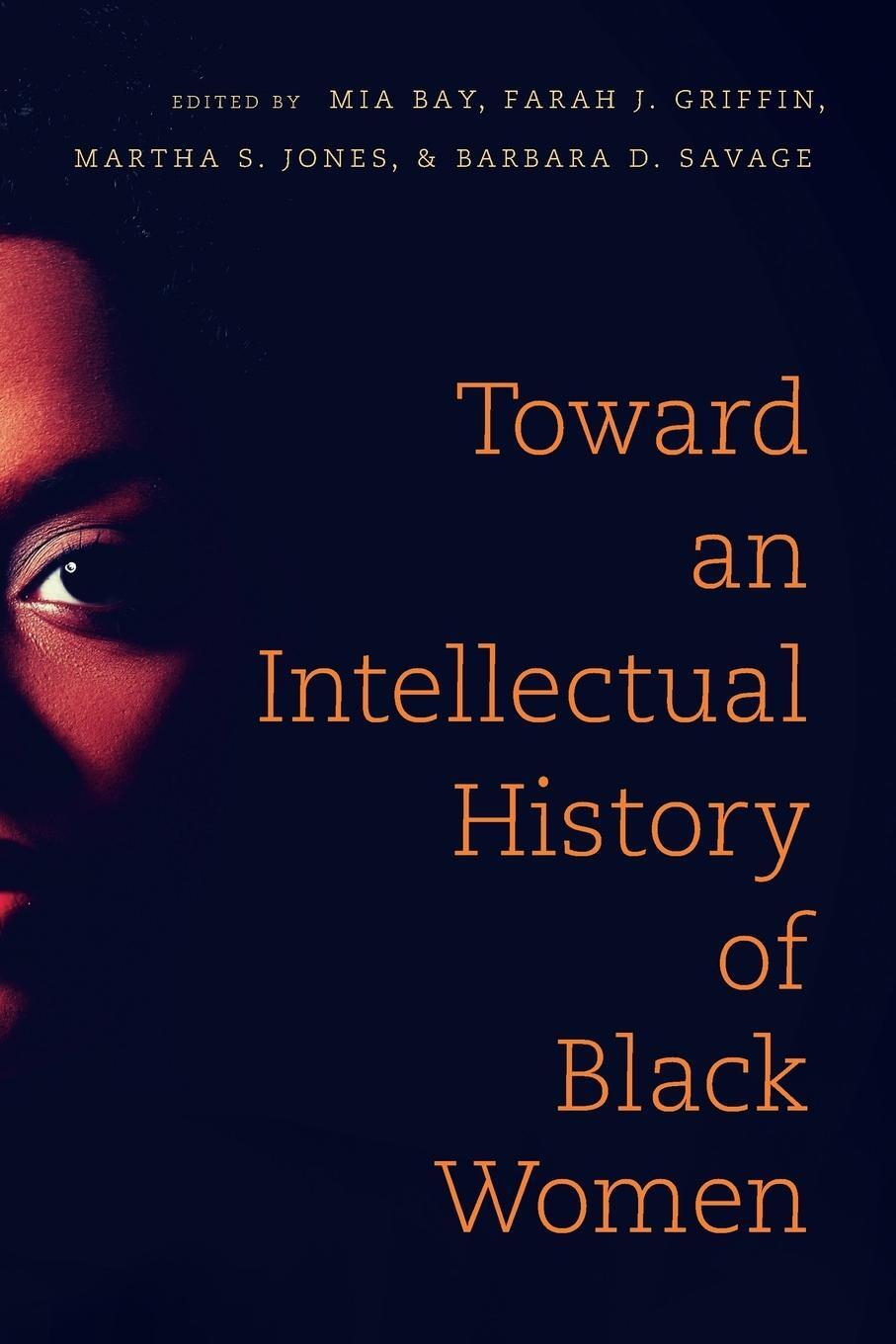 Cover: 9781469620916 | Toward an Intellectual History of Black Women | Martha S. Jones | Buch