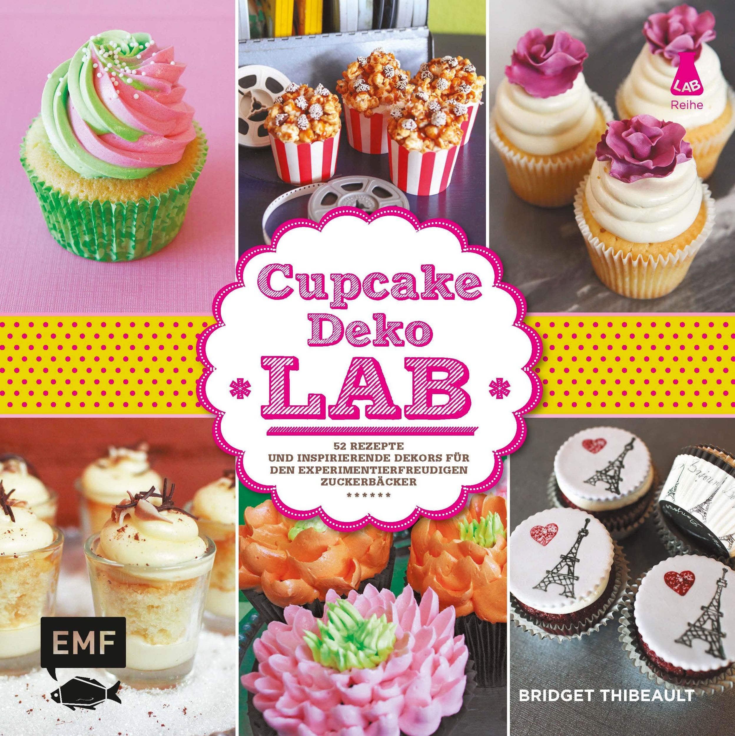 Cover: 9783863551735 | Cupcake-Deko-Lab | Bridget Thibeault | Buch | Lab-Reihe | 144 S.