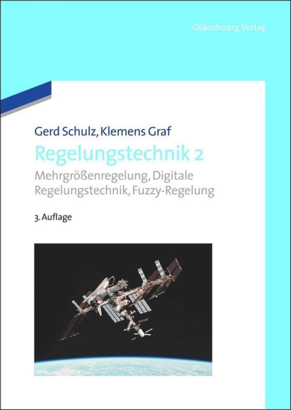 Cover: 9783486712810 | Regelungstechnik 2 | Klemens Graf (u. a.) | Taschenbuch | Paperback