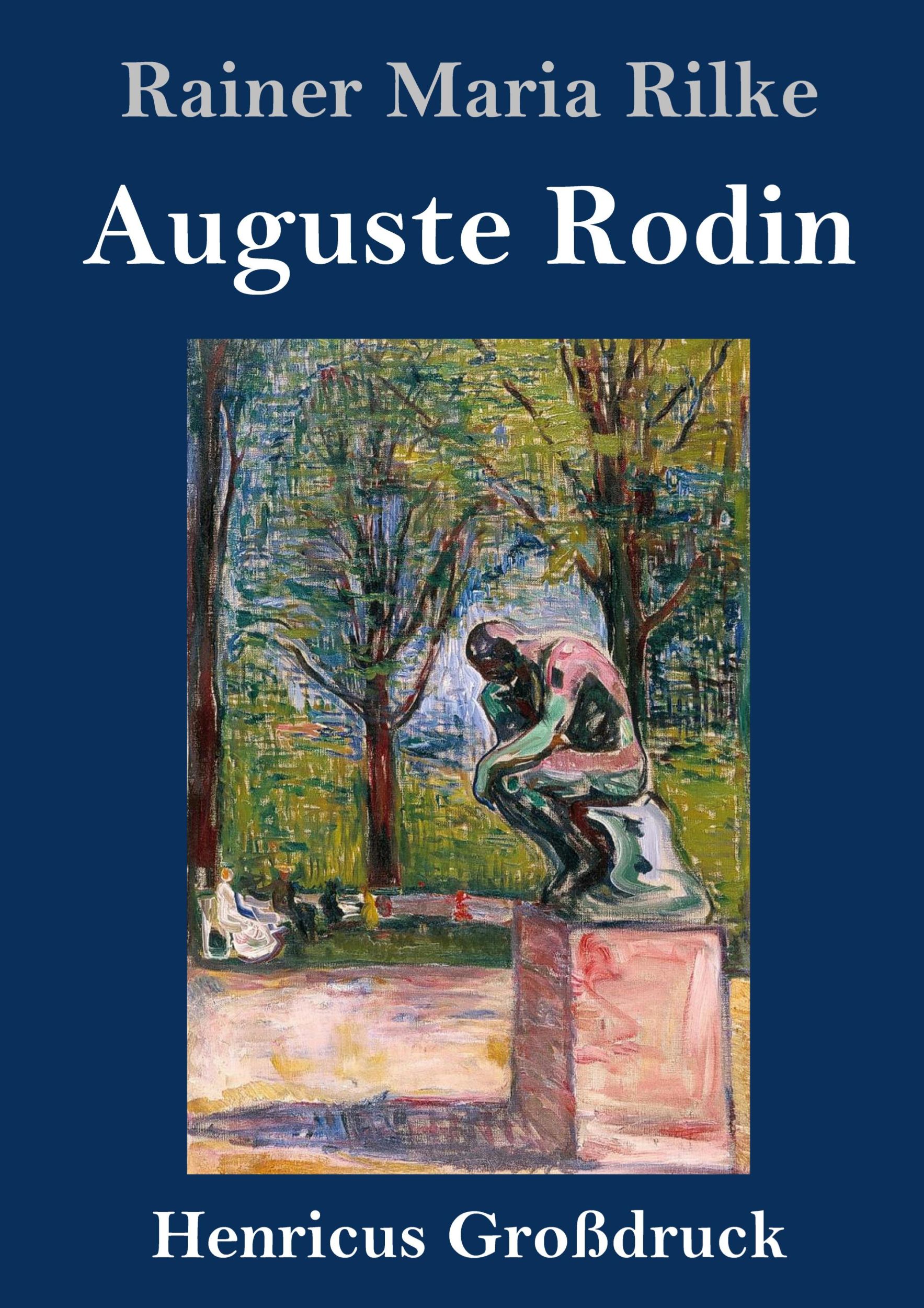 Cover: 9783847843139 | Auguste Rodin (Großdruck) | Rainer Maria Rilke | Buch | 92 S. | 2019