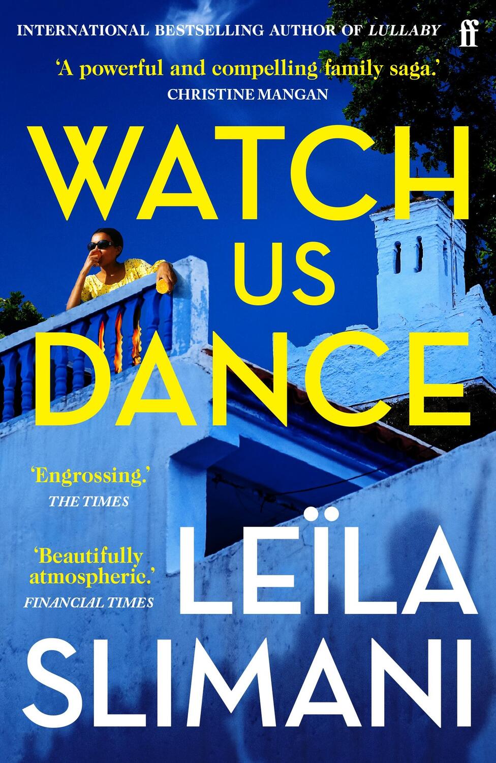 Cover: 9780571376087 | Watch Us Dance | Leïla Slimani | Taschenbuch | X | Englisch | 2024