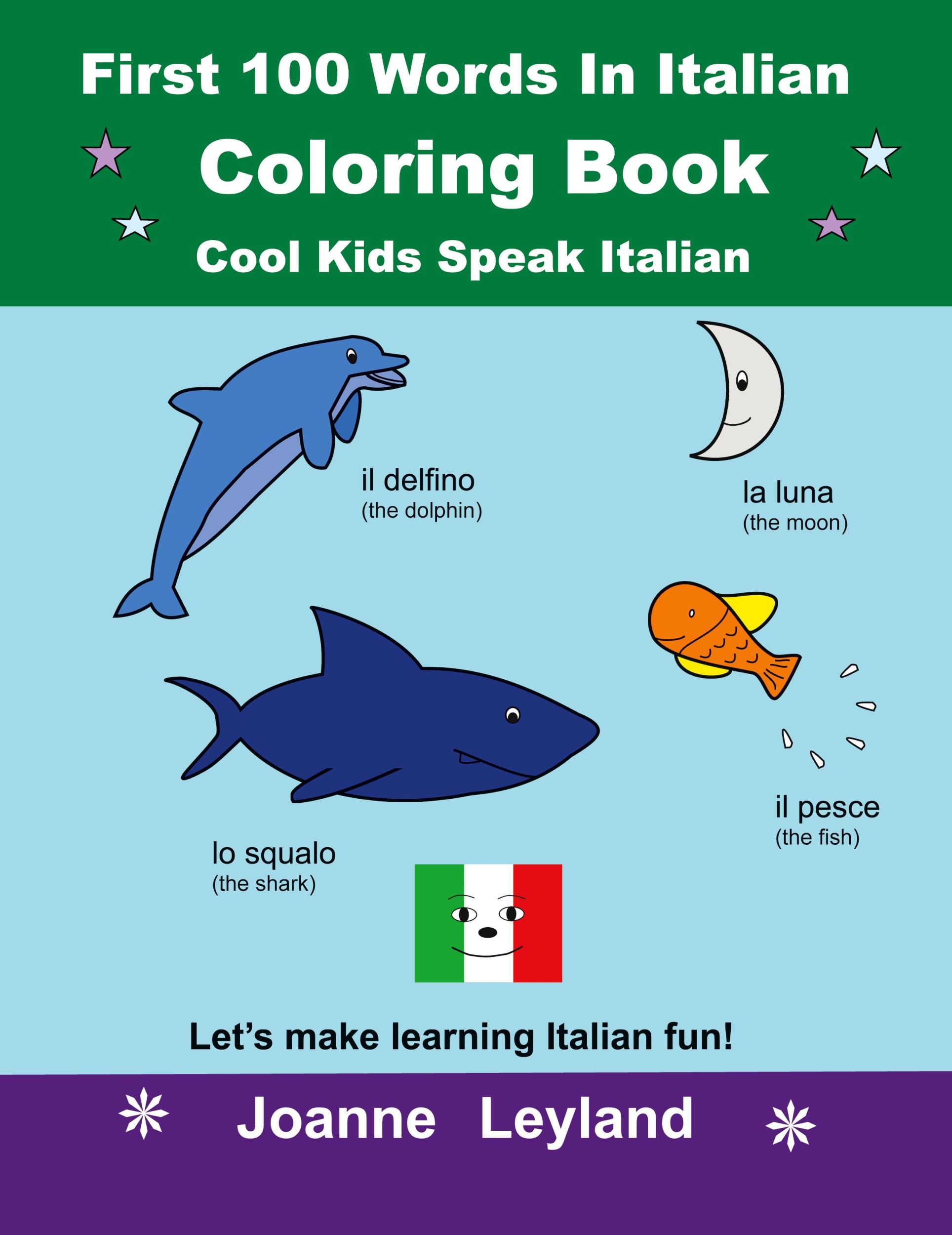 Cover: 9781914159084 | First 100 Words In Italian Coloring Book Cool Kids Speak Italian