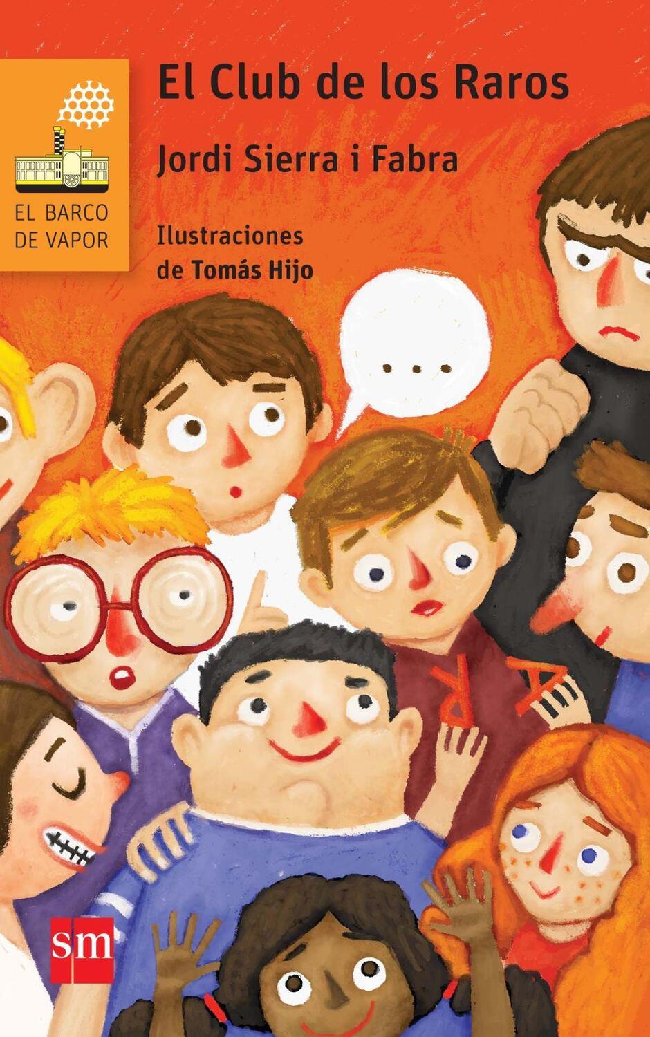 Cover: 9788467582680 | El club de los raros | Jordi Sierra I Fabra | Taschenbuch | Spanisch