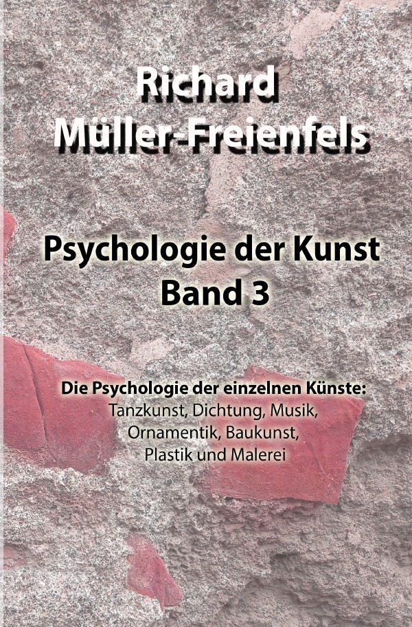 Cover: 9783757503048 | Psychologie der Kunst. Band 3 | Richard Müller-Freienfels | Buch