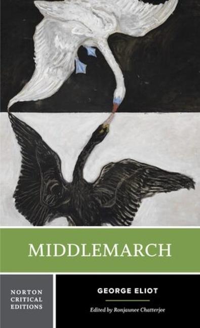 Cover: 9780393877199 | Middlemarch | A Norton Critical Edition | George Eliot | Taschenbuch