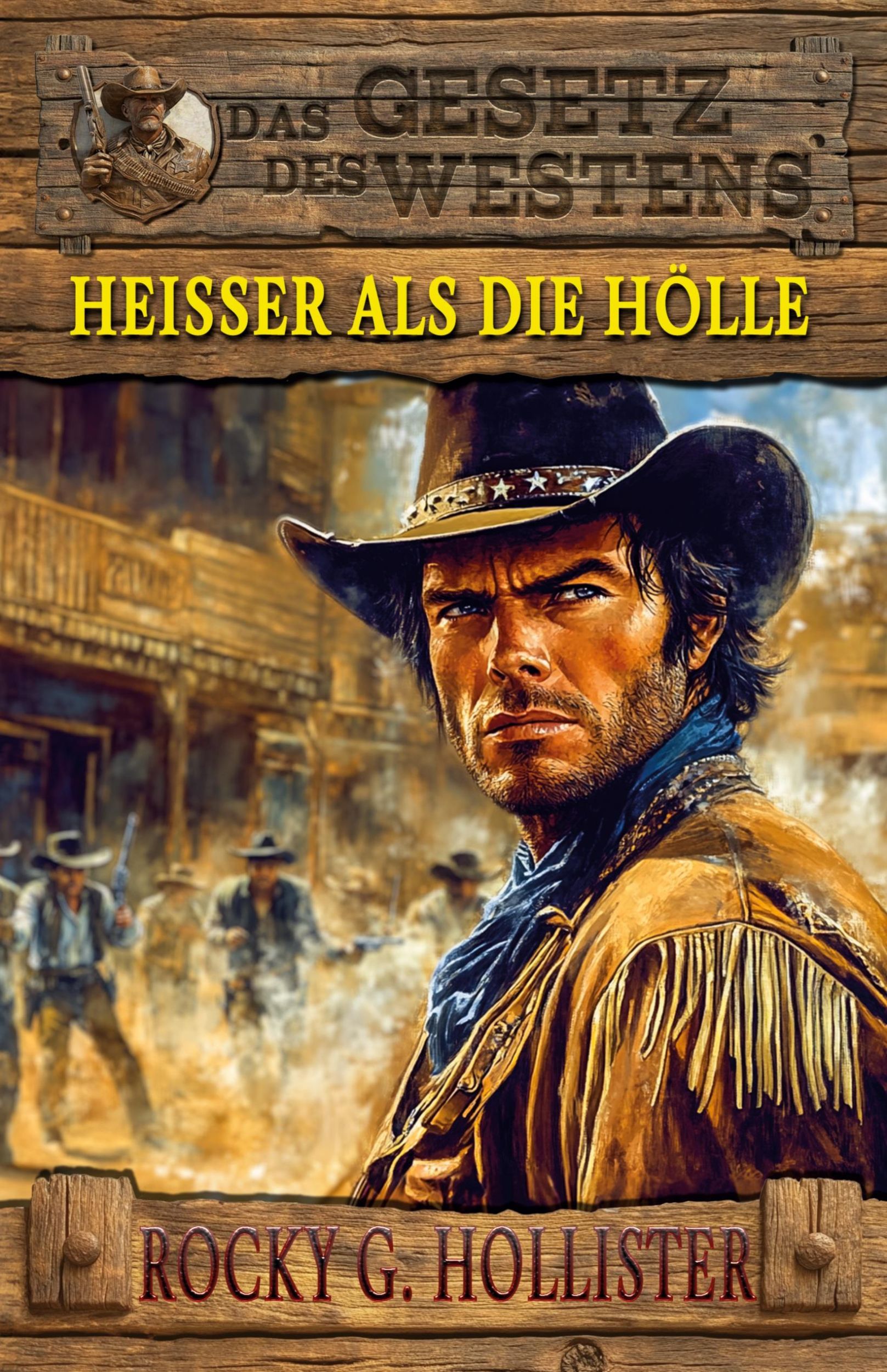 Cover: 9783964034366 | Heißer als die Hölle | Der Unzähmbare Band 1 ¿ Historischer Western