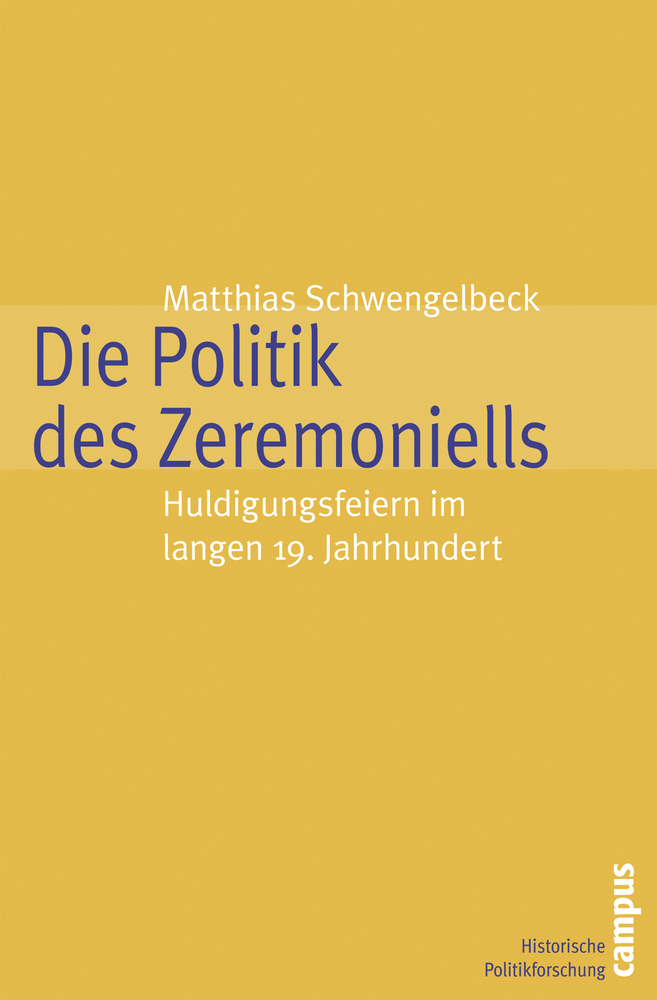 Cover: 9783593383361 | Die Politik des Zeremoniells | Matthias Schwengelbeck | Taschenbuch