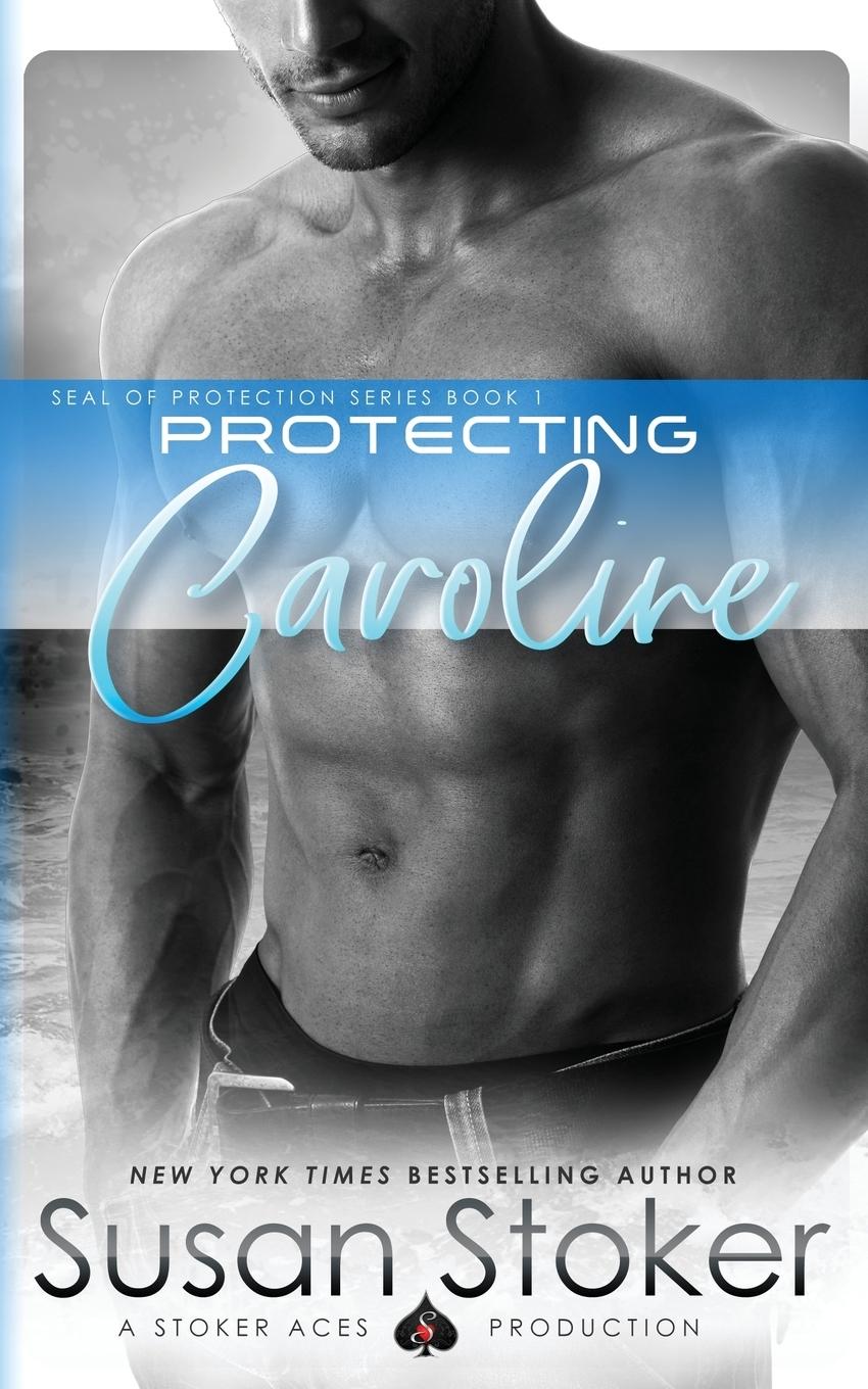 Cover: 9780990738800 | Protecting Caroline | Susan Stoker | Taschenbuch | Englisch | 2014