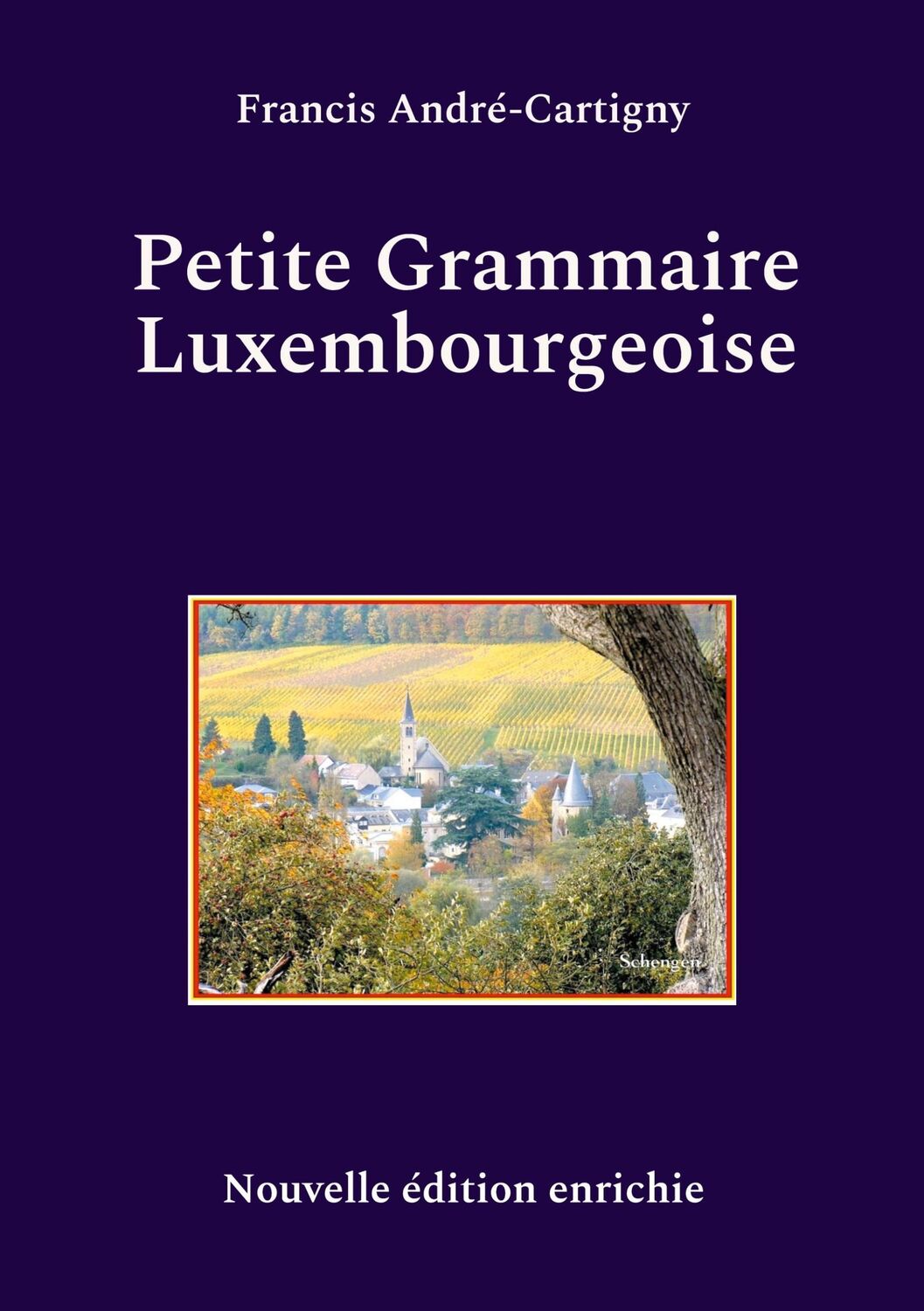 Cover: 9782322501335 | Petite Grammaire Luxembourgeoise | Francis André-Cartigny | Buch