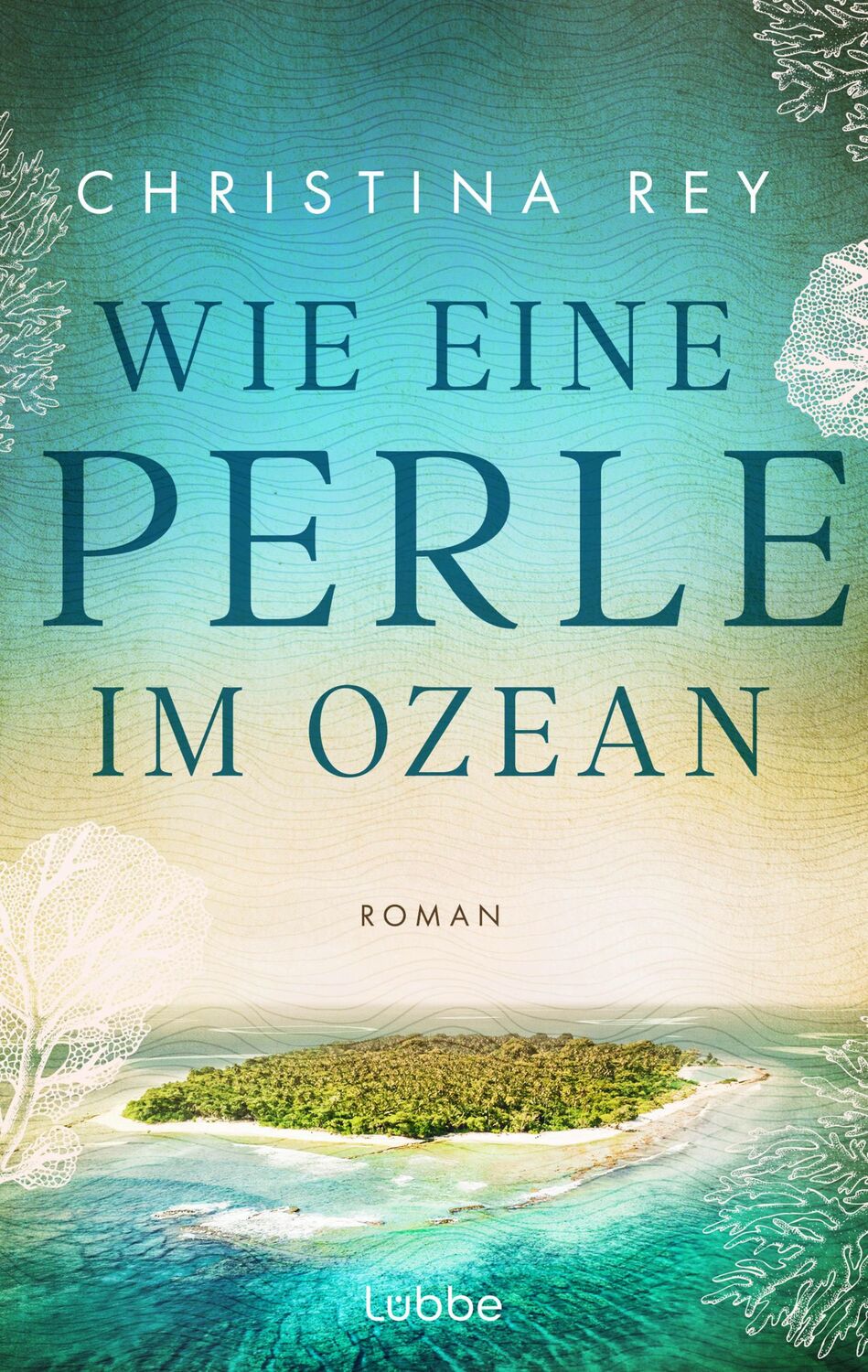 Cover: 9783757700478 | Wie eine Perle im Ozean | Christina Rey | Taschenbuch | 496 S. | 2024