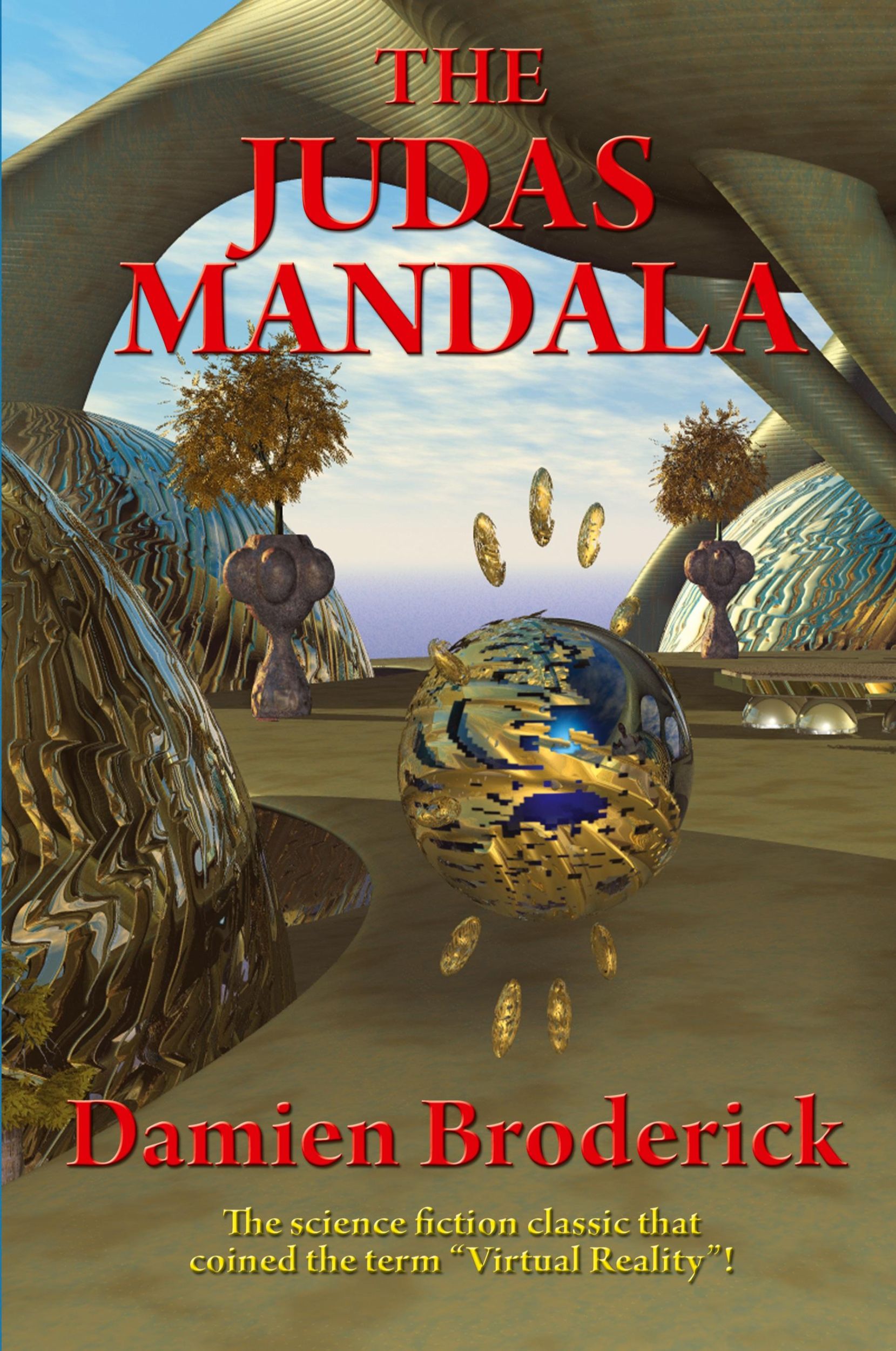 Cover: 9781604598186 | THE JUDAS MANDALA | Damien Broderick | Taschenbuch | Englisch | 2009