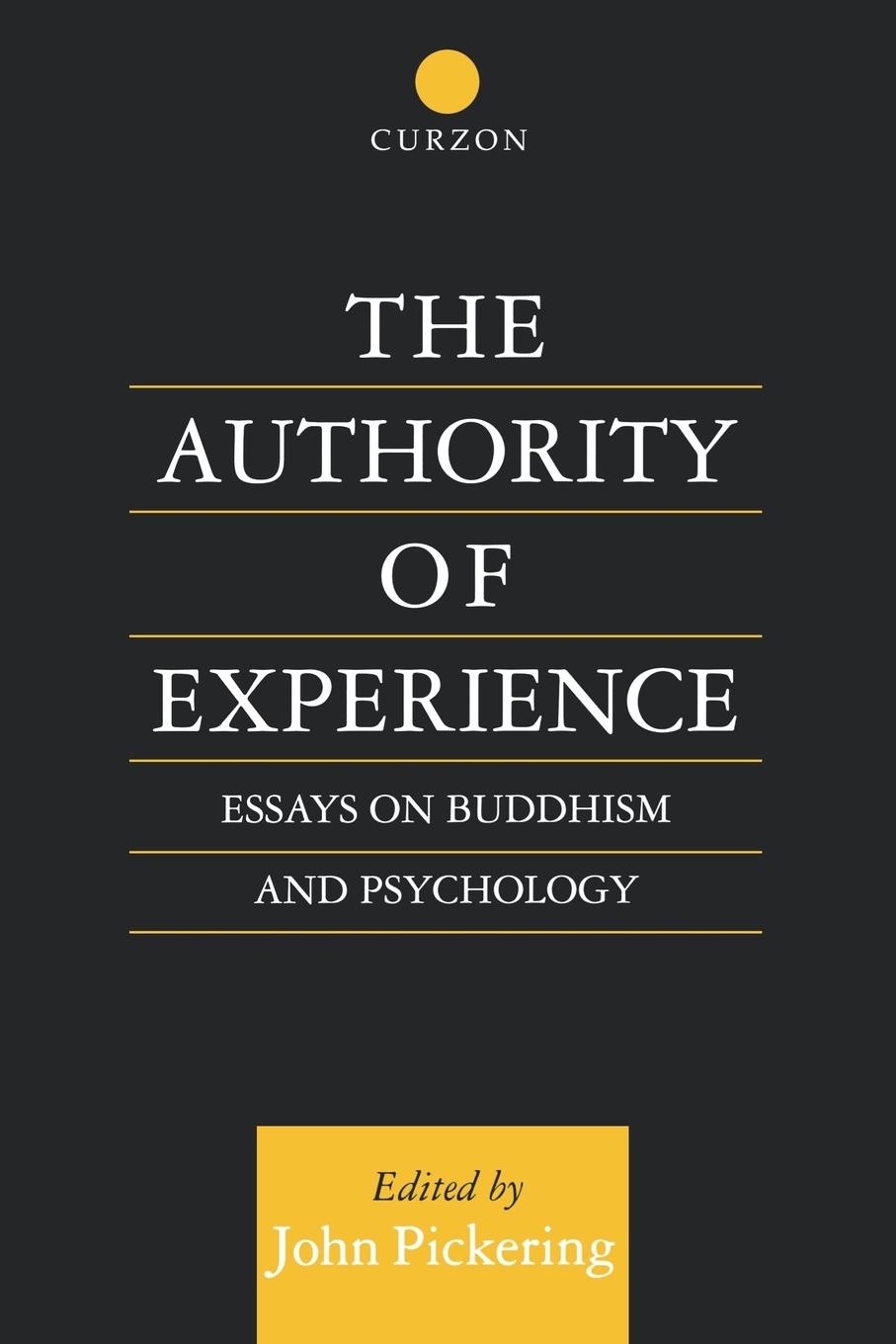 Cover: 9780700704552 | The Authority of Experience | Readings on Buddhism and Psychology