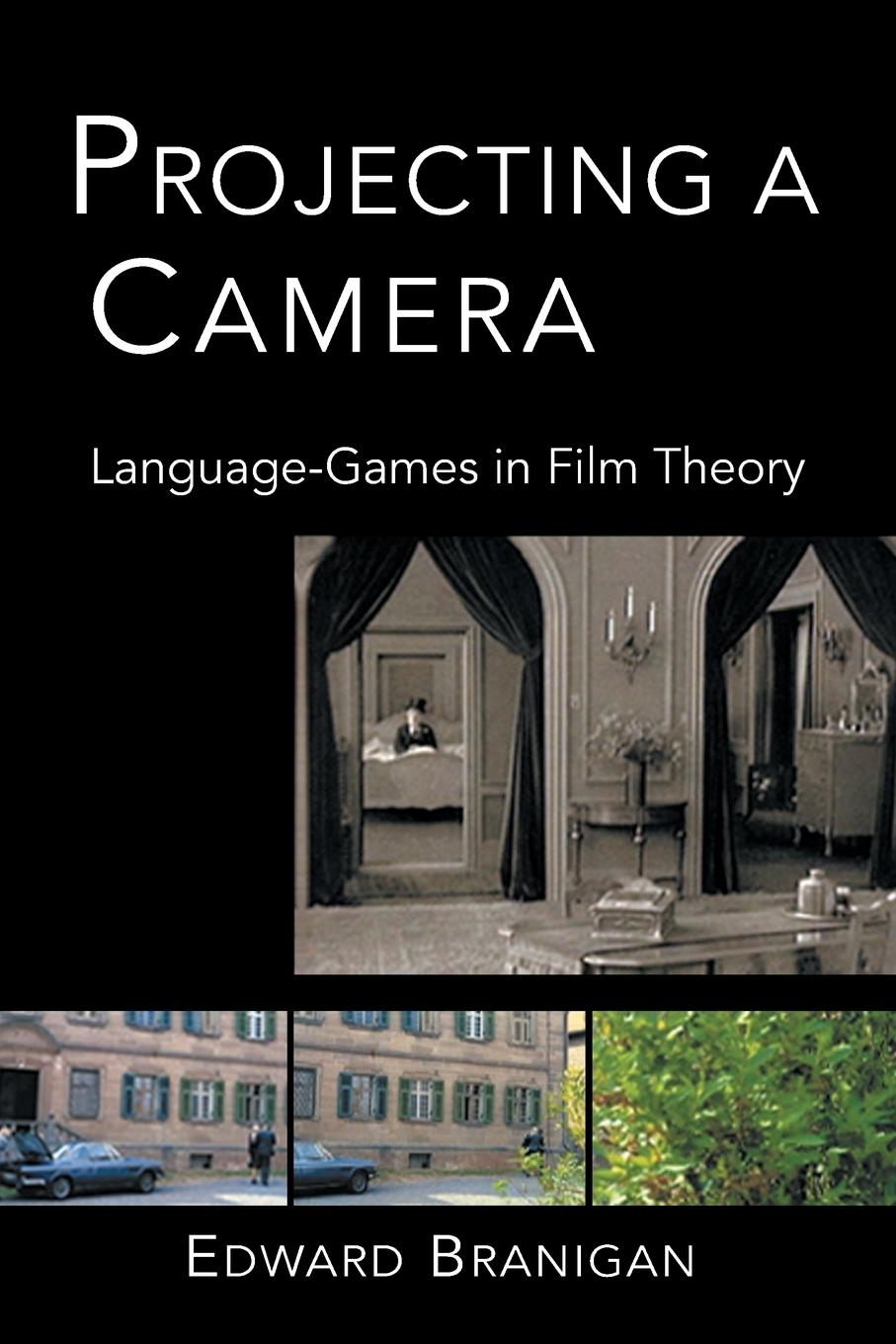 Cover: 9780415942546 | Projecting a Camera | Language-Games in Film Theory | Edward Branigan