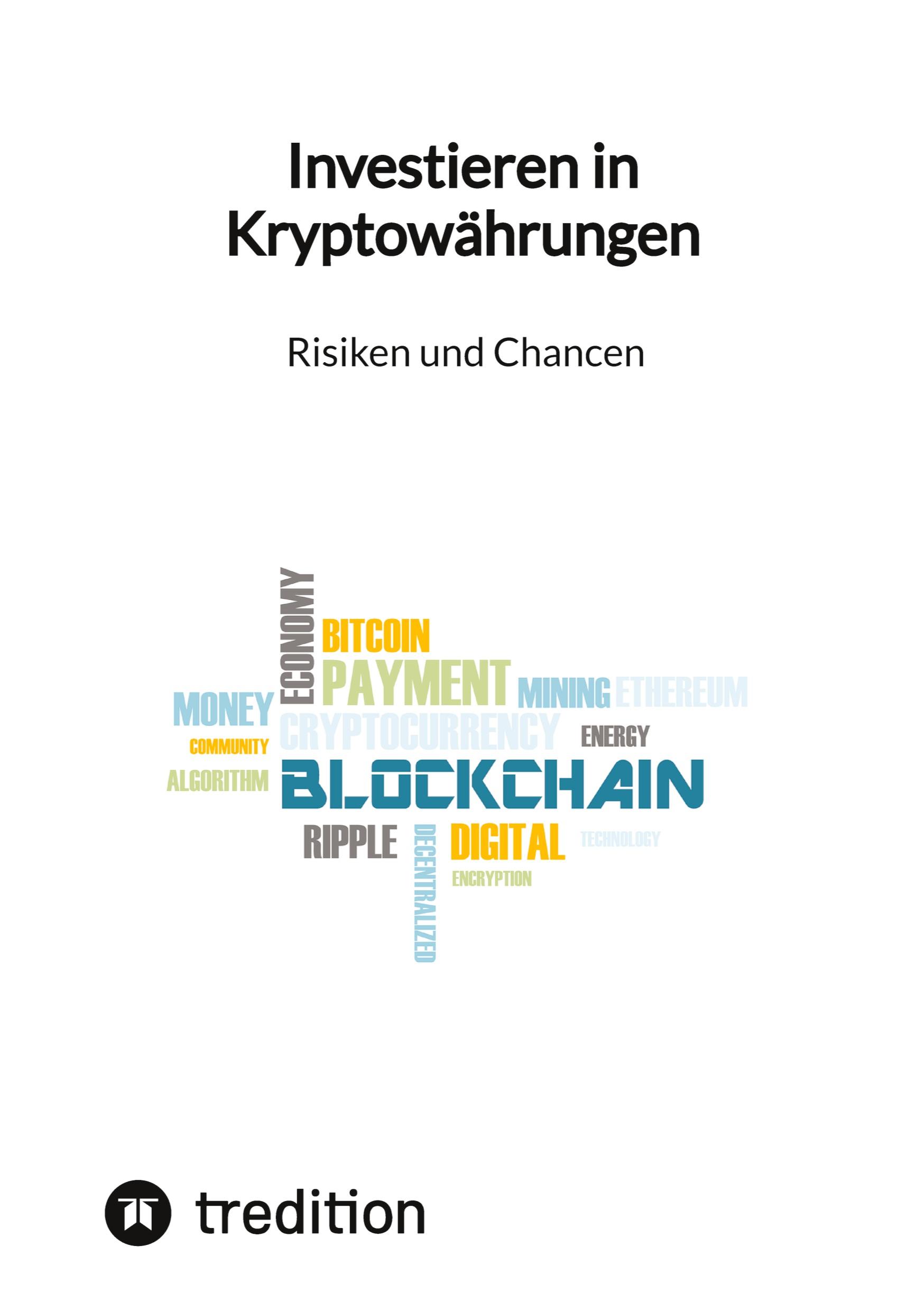 Cover: 9783347847514 | Investieren in Kryptowährungen - Risiken und Chancen | Moritz | Buch