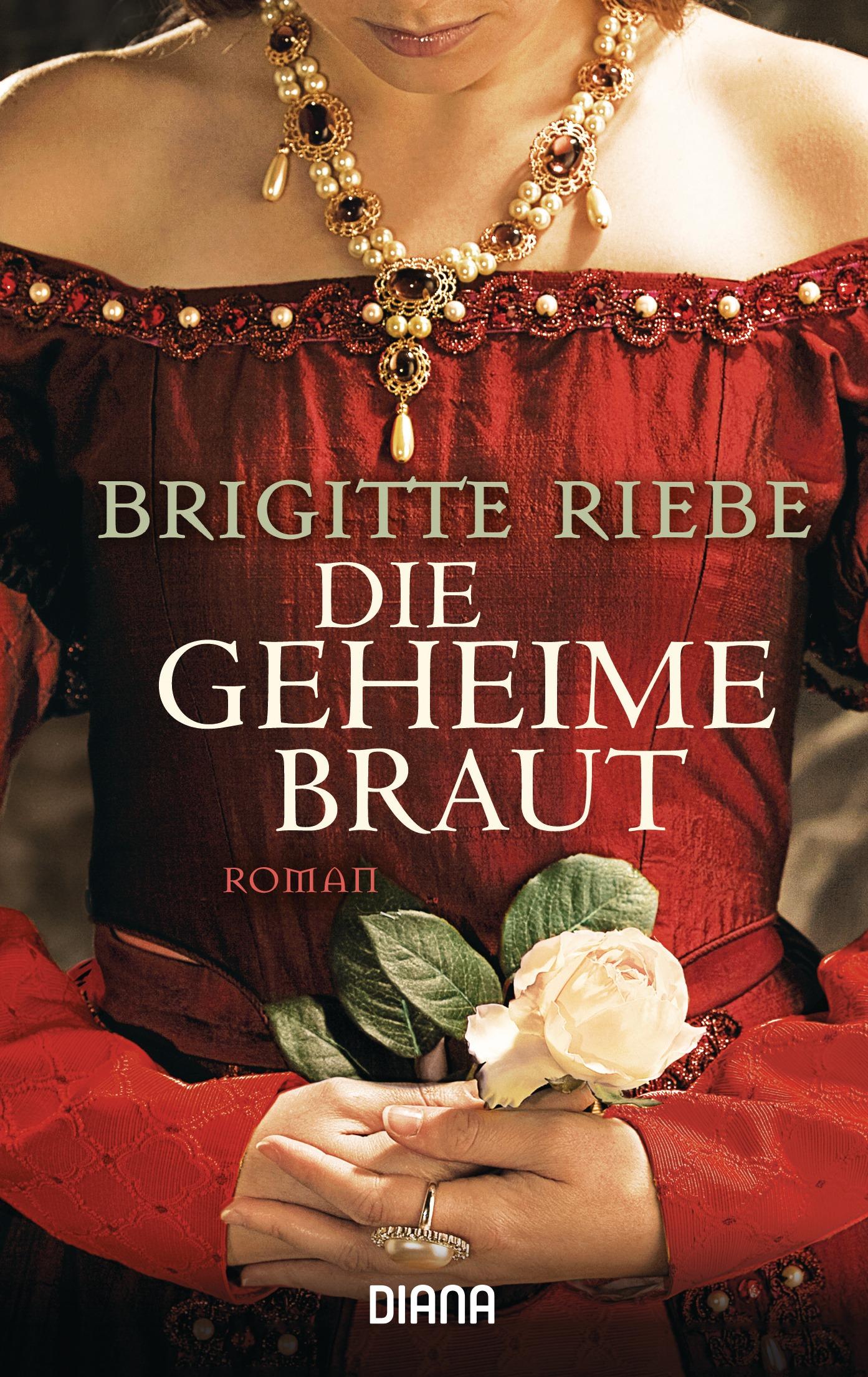 Cover: 9783453356986 | Die geheime Braut | Brigitte Riebe | Taschenbuch | 448 S. | Deutsch