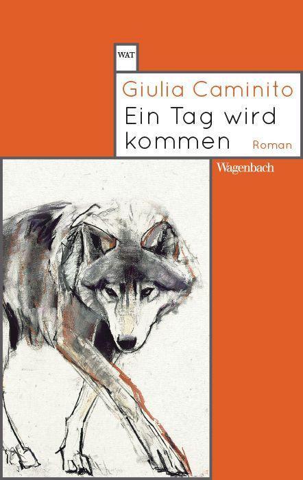 Cover: 9783803128522 | Ein Tag wird kommen | Giulia Caminito | Taschenbuch | Deutsch | 2022