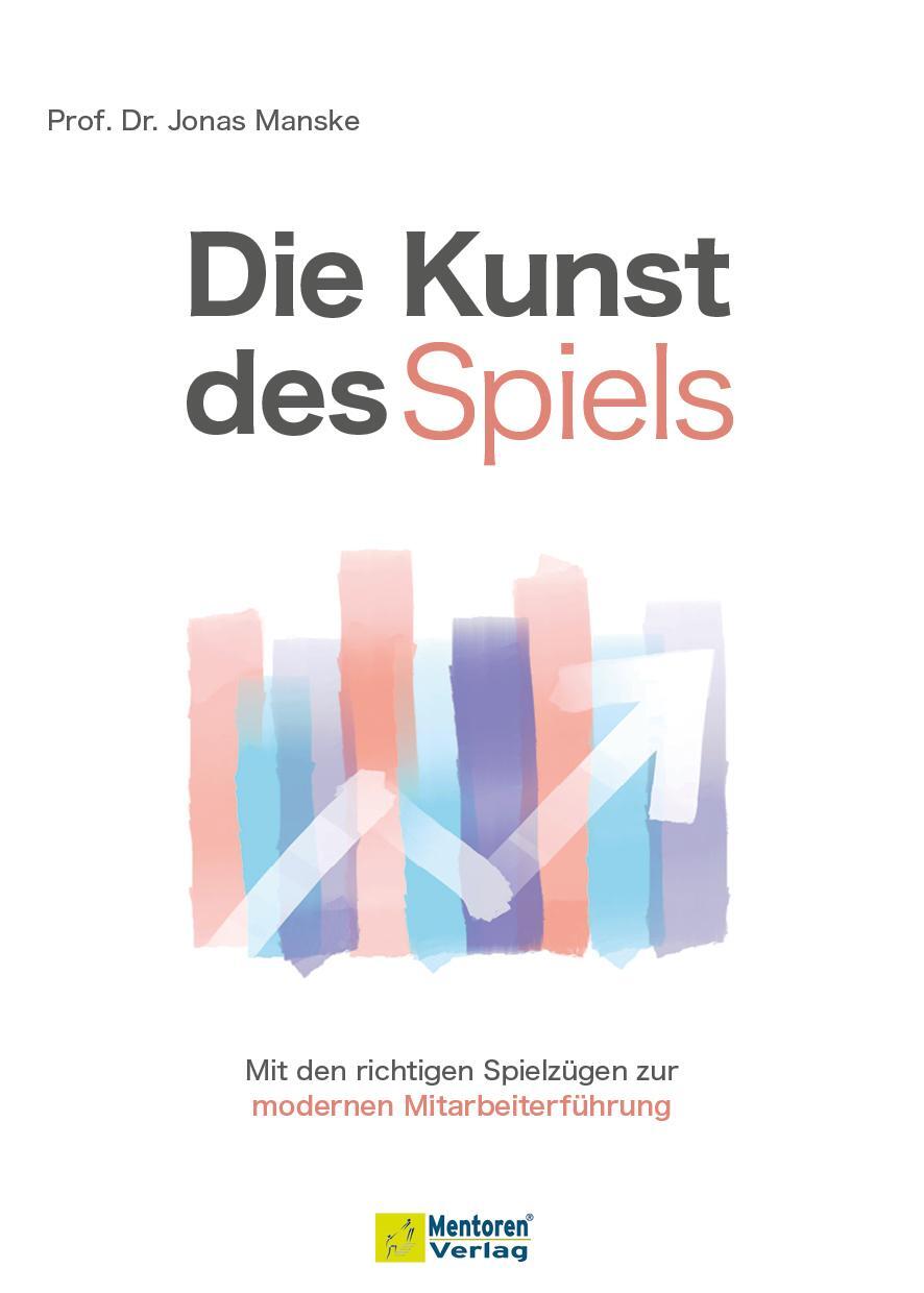 Cover: 9783986411459 | Die Kunst des Spiels | Jonas Manske | Taschenbuch | 192 S. | Deutsch