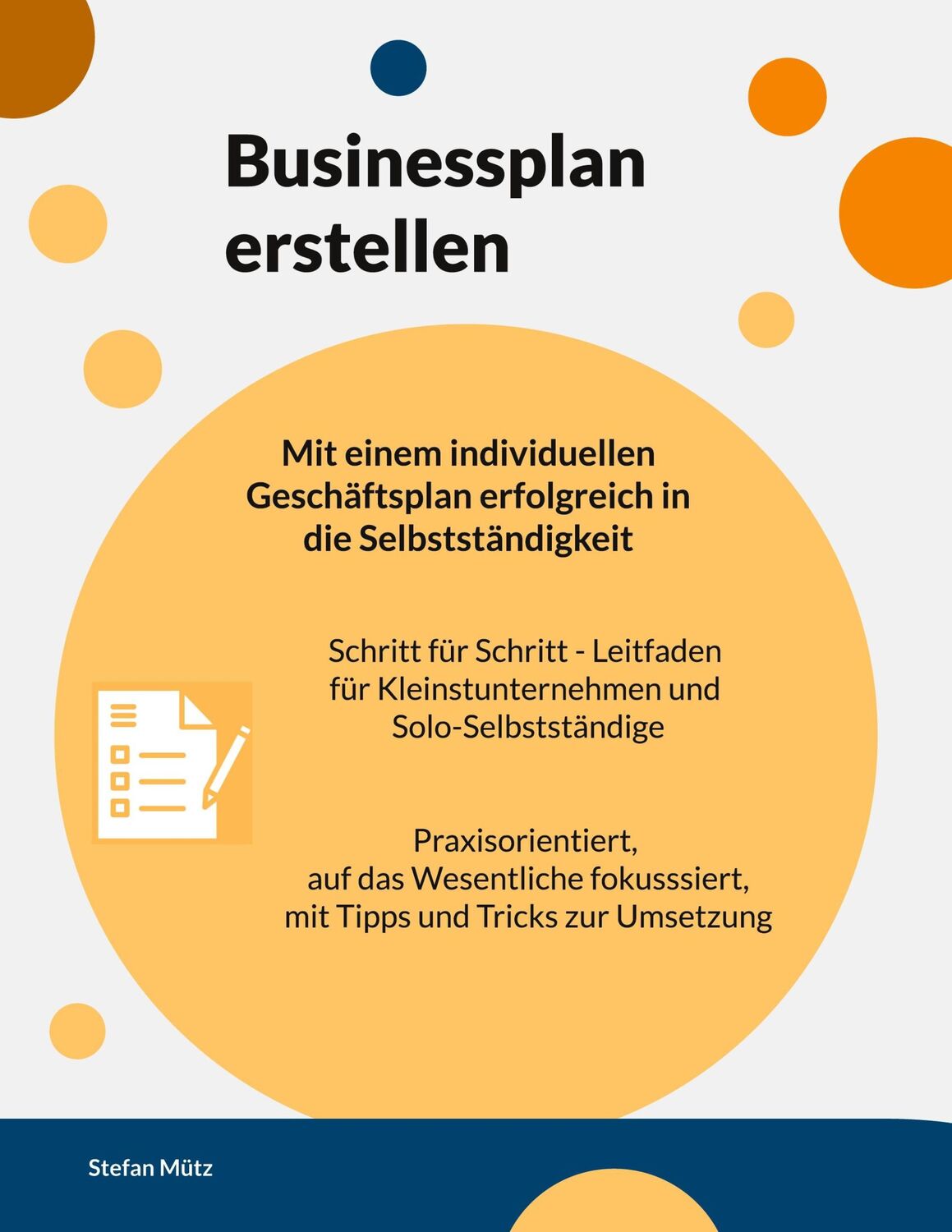 Cover: 9783759712370 | Businessplan erstellen | Stefan Mütz | Taschenbuch | Paperback | 2024