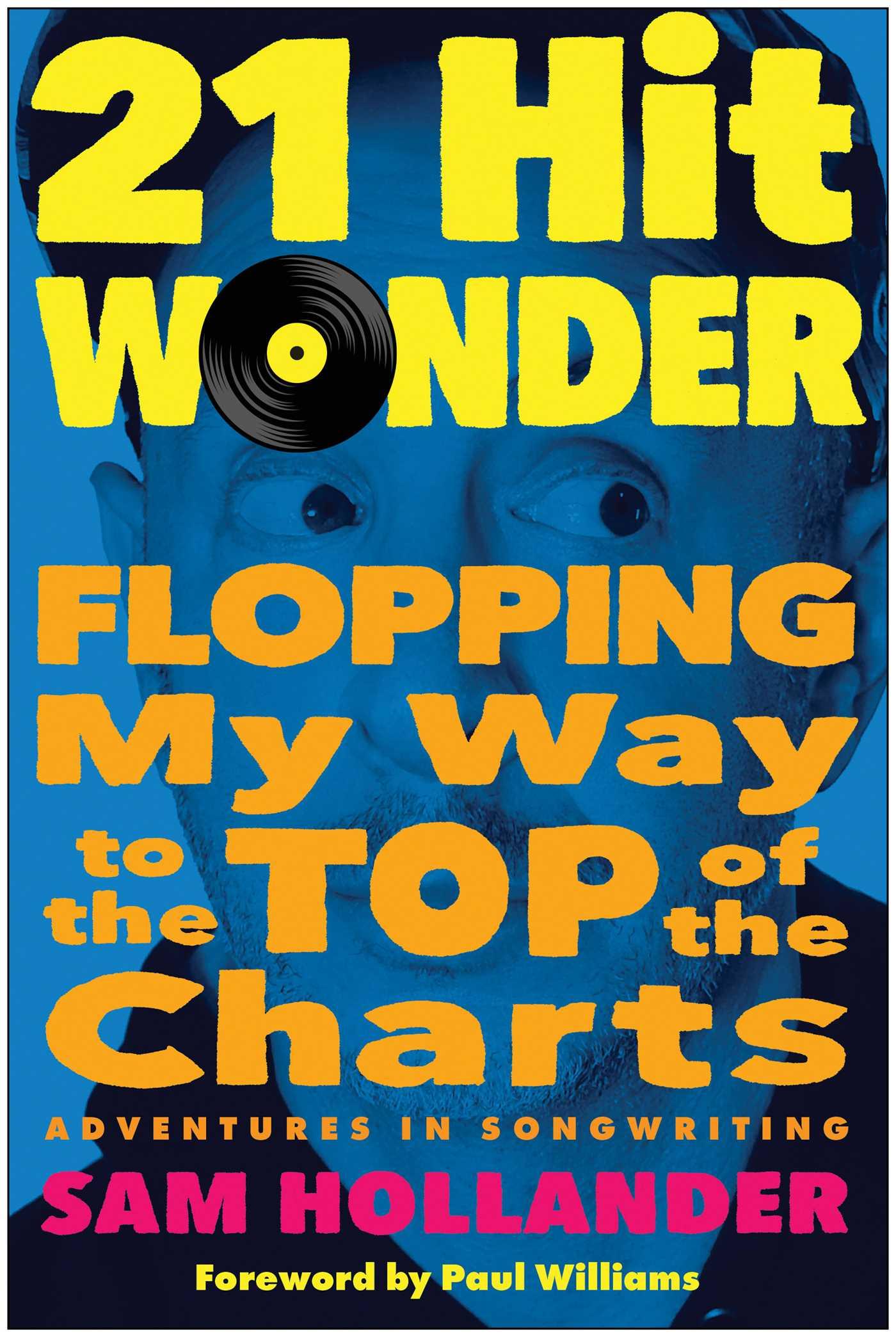 Cover: 9781637741863 | 21-Hit Wonder | Flopping My Way to the Top of the Charts | Hollander