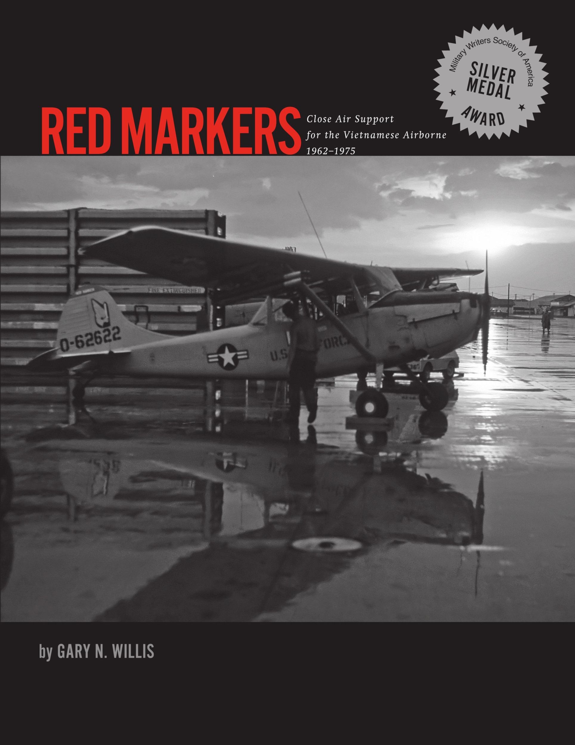 Cover: 9780985923112 | Red Markers, Close Air Support for the Vietnamese Airborne, 1962-1975