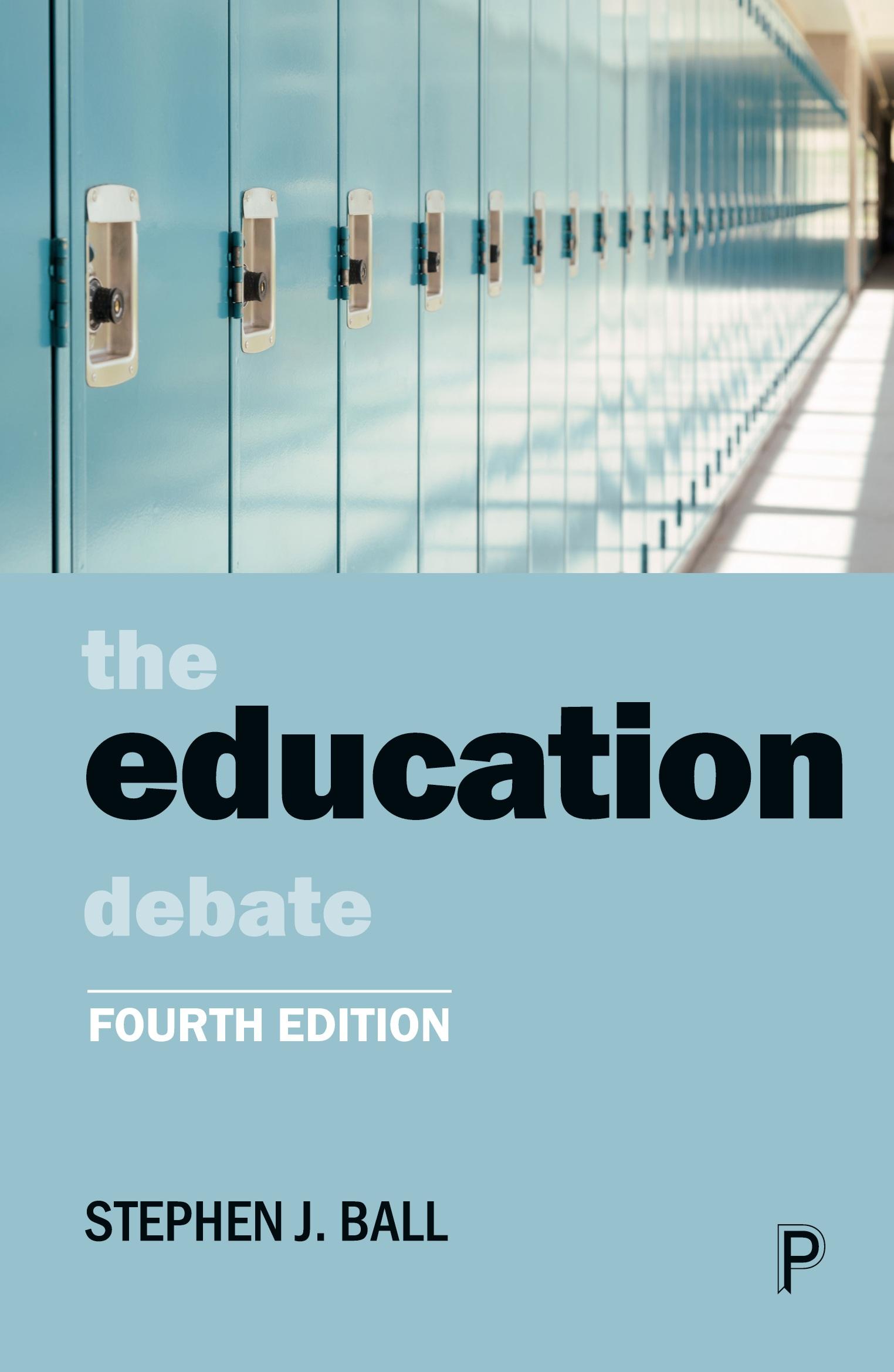 Cover: 9781447360131 | The Education Debate | Stephen J Ball | Taschenbuch | Englisch | 2021