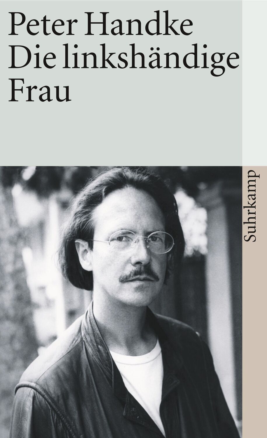 Cover: 9783518399347 | Die linkshändige Frau | Peter Handke | Taschenbuch | 98 S. | Deutsch