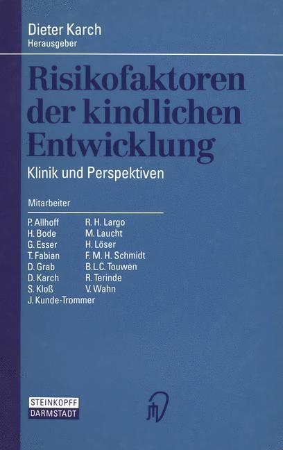 Cover: 9783798509801 | Risikofaktoren der kindlichen Entwicklung | Klinik und Perspektiven